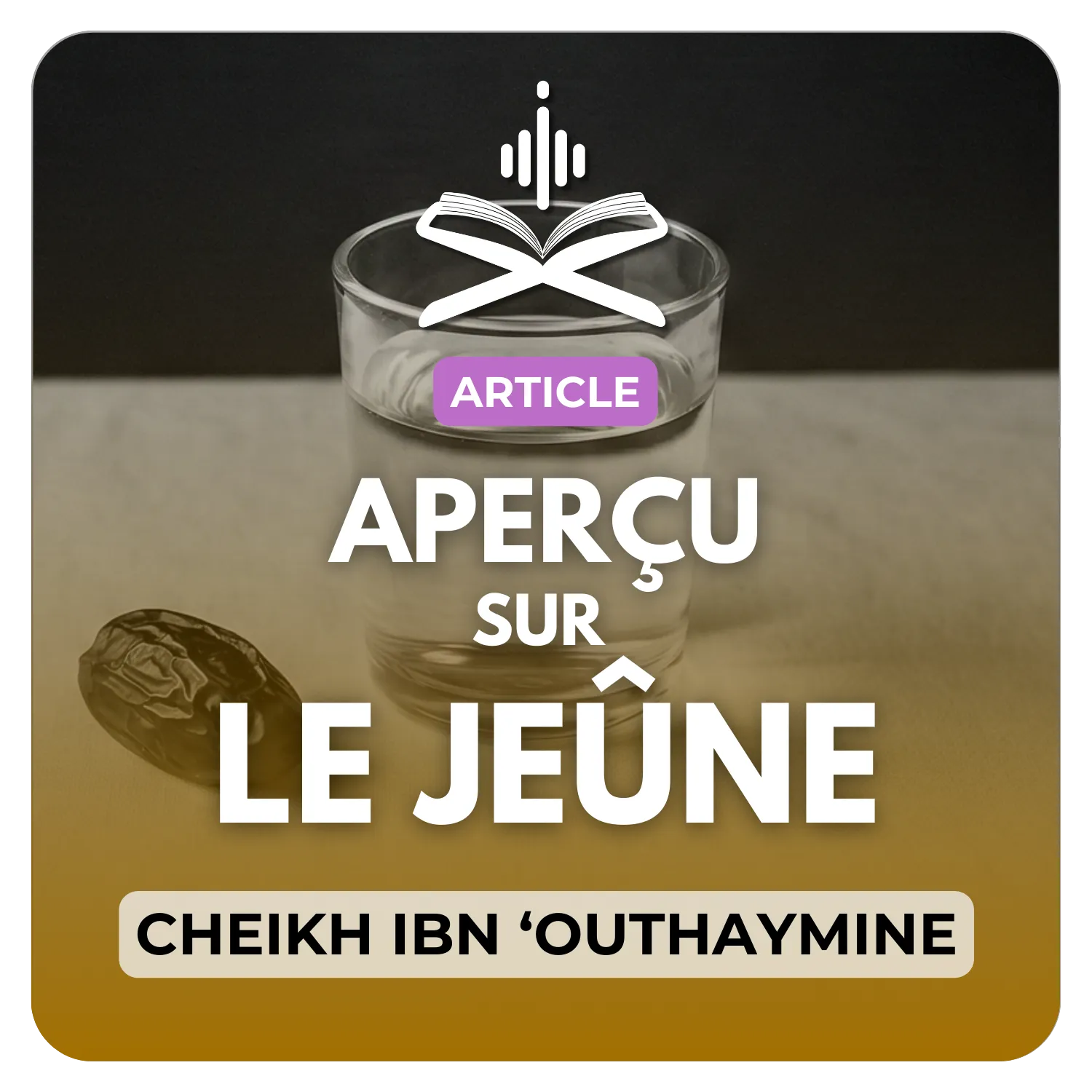 Aperçu sur le Jeûne