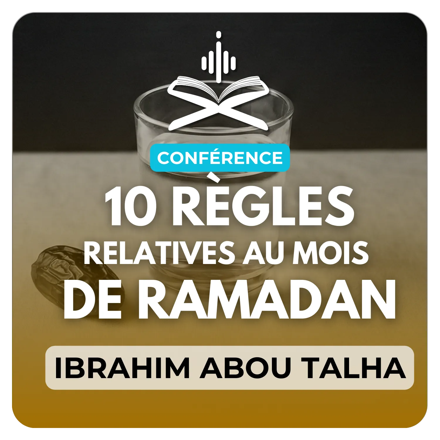 10 règles relatives au mois de Ramadan