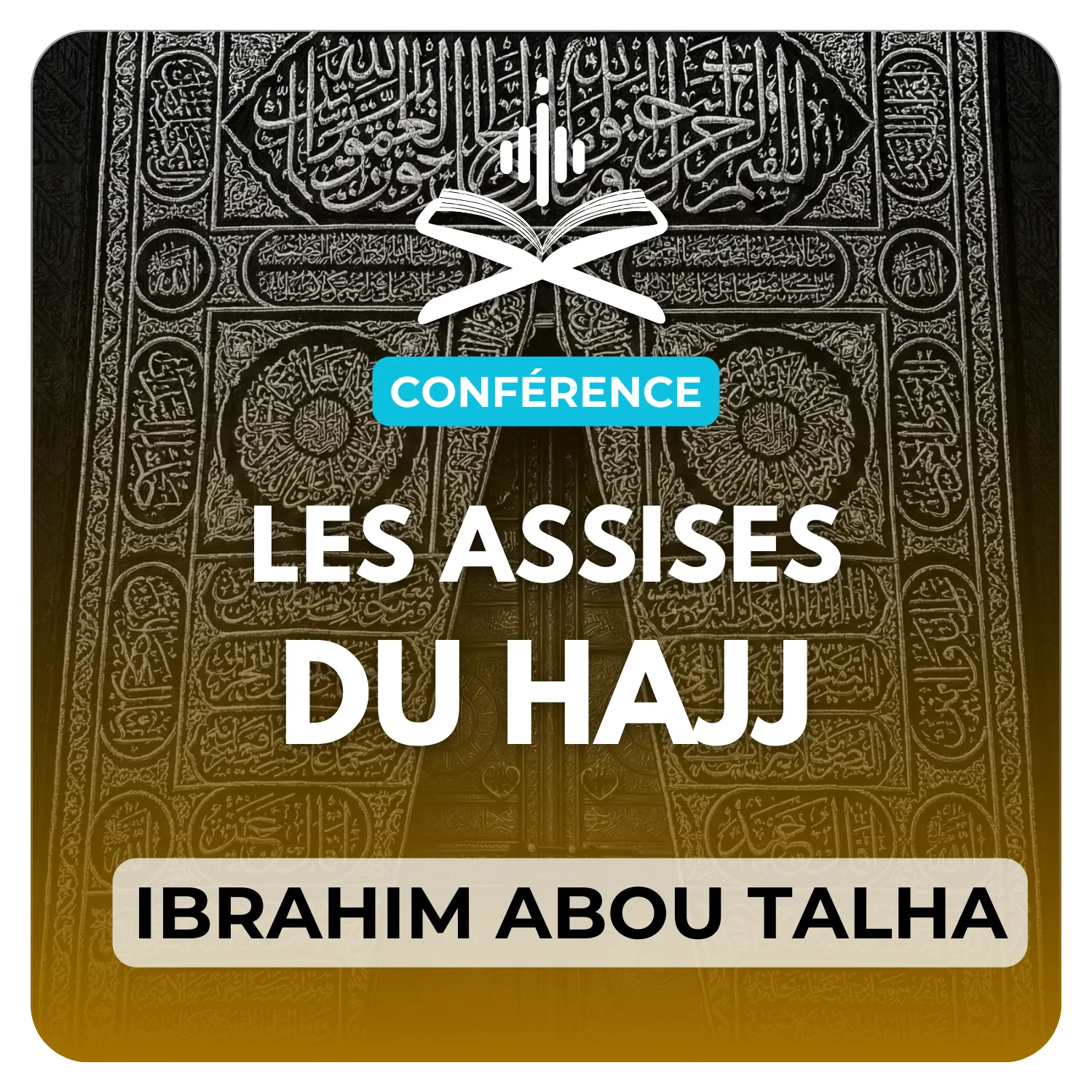 Les assises du hajj