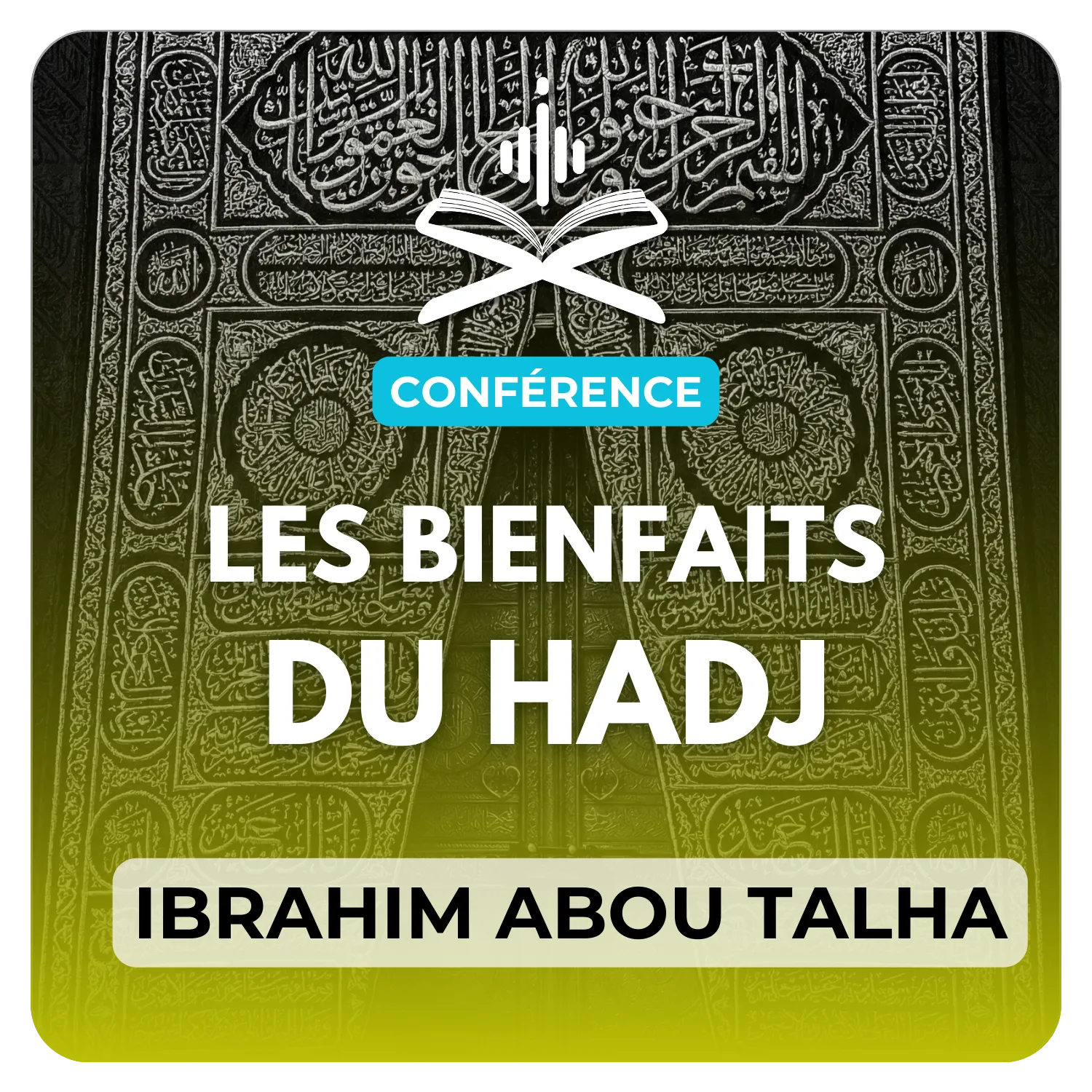 Les bienfaits du Hadj
