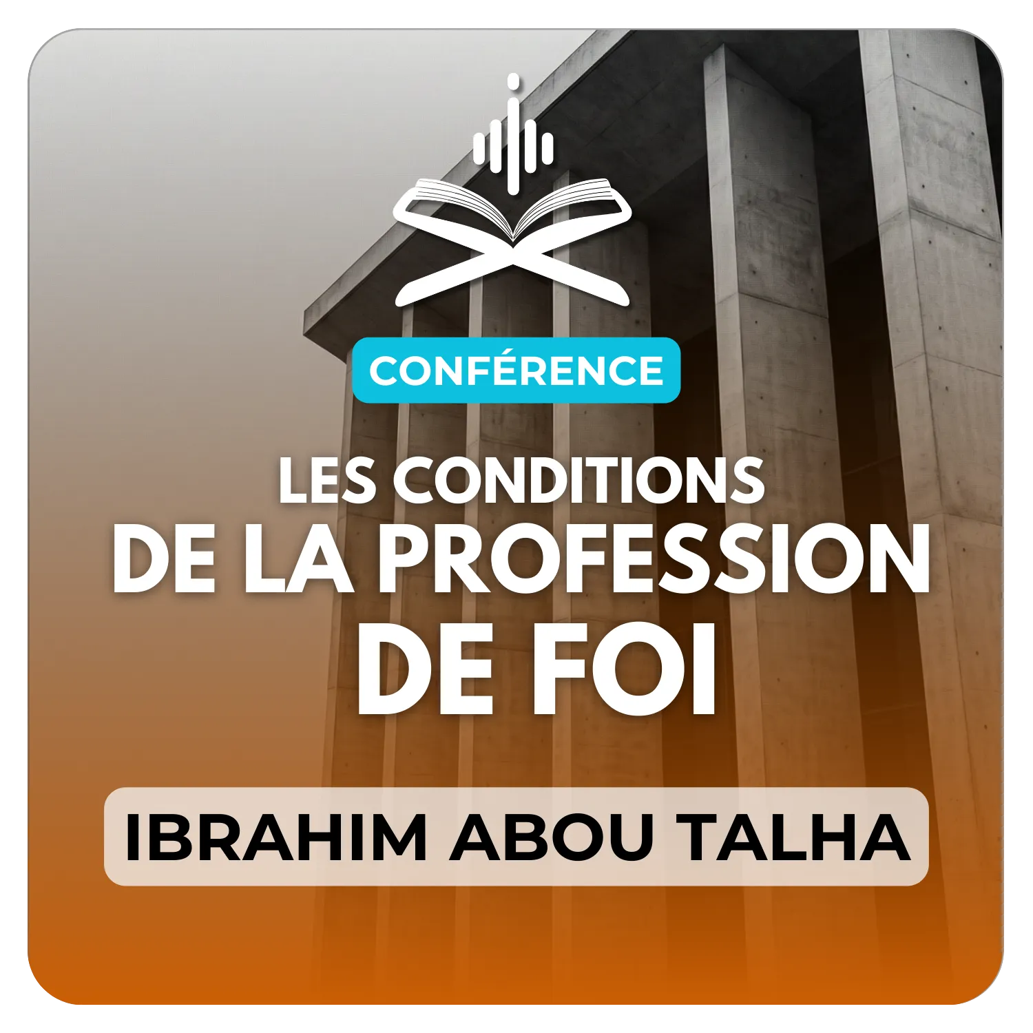 Les conditions de la profession de foi