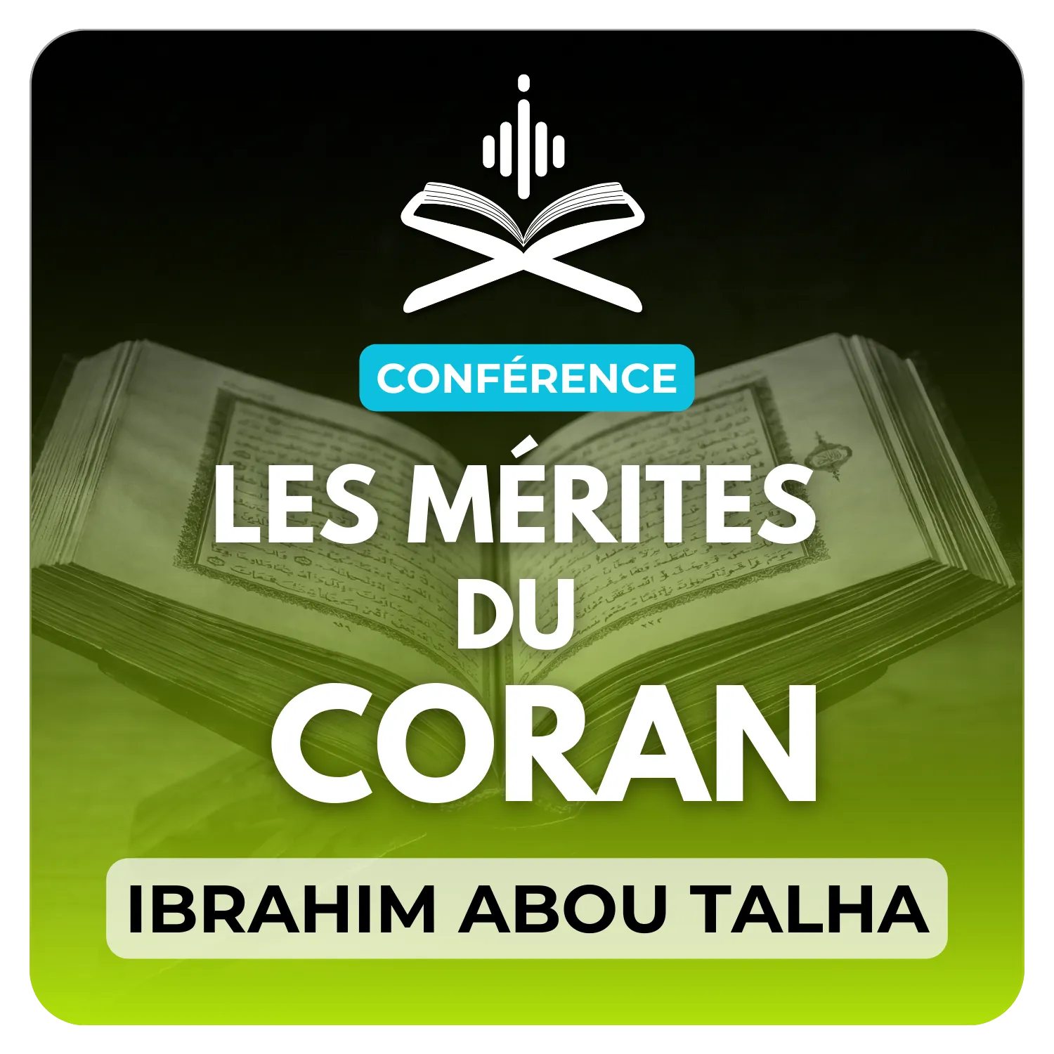 Les mérites du Coran
