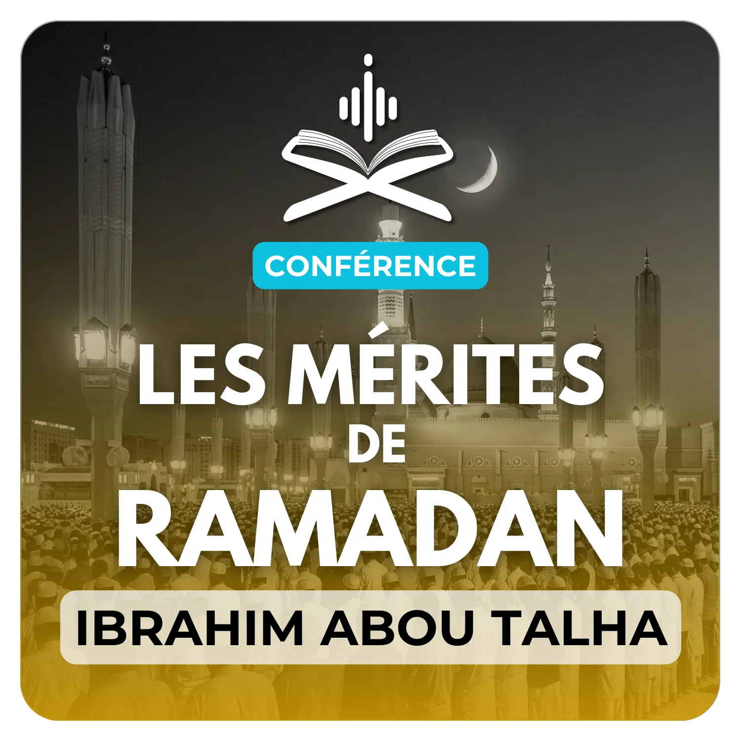 Les mérites du mois de Ramadan