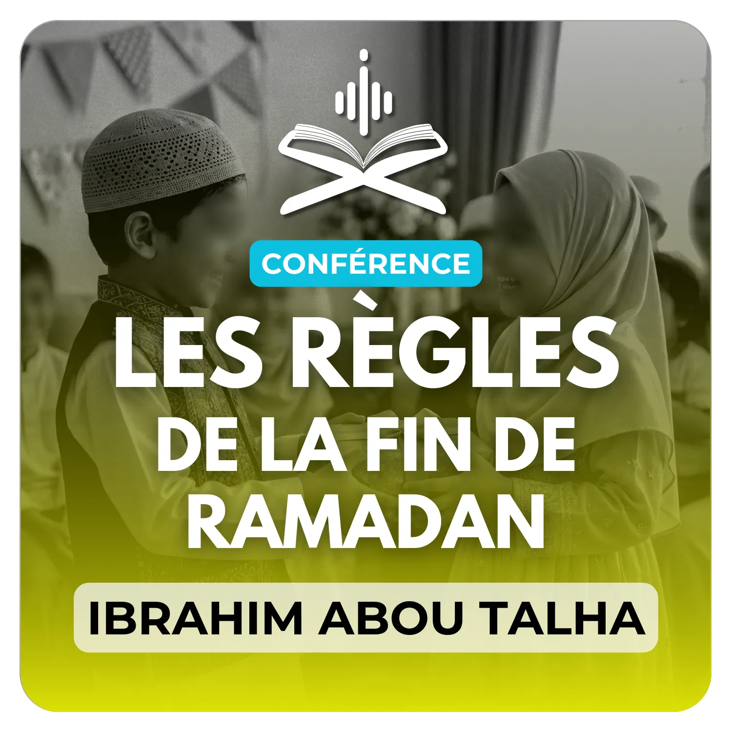 Les règles de la fin du mois de Ramadan