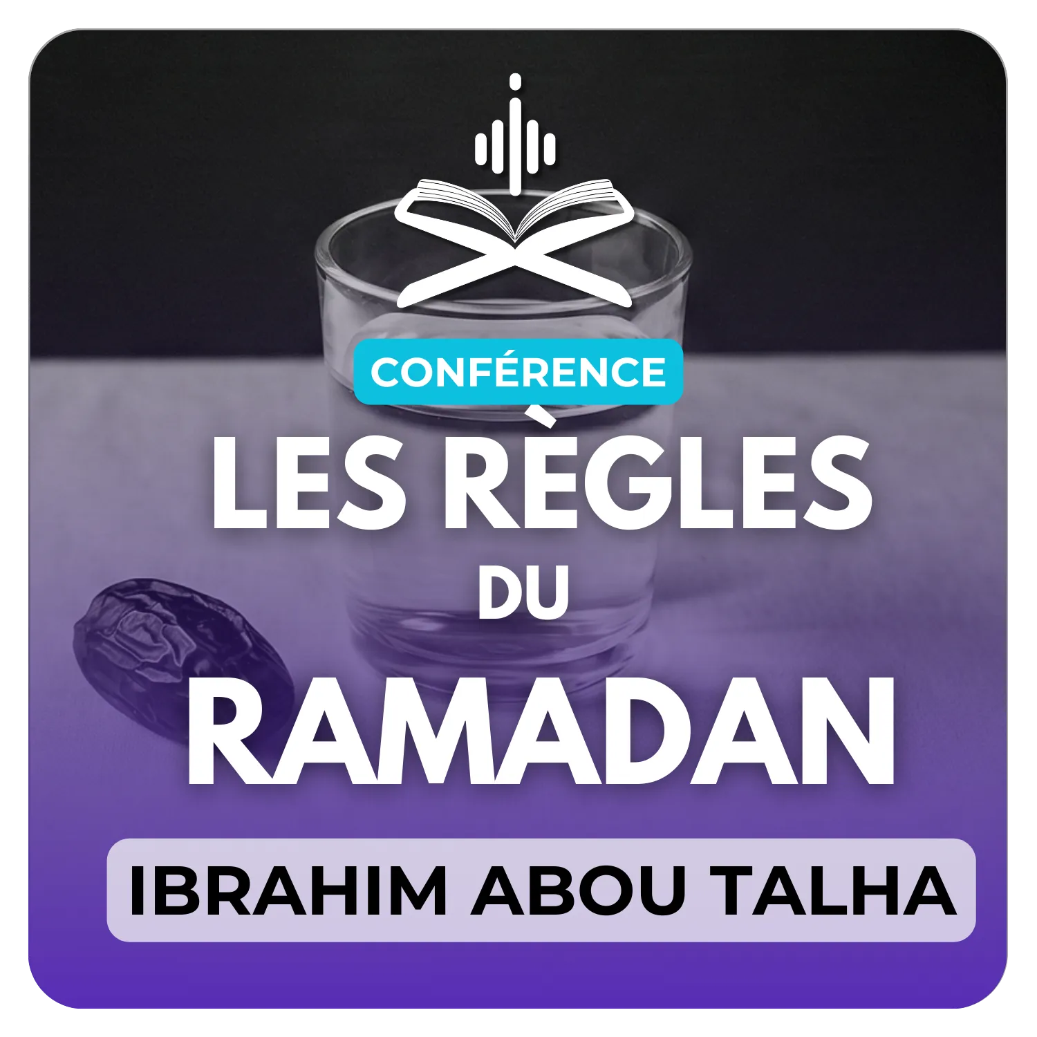 Les règles du Ramadan