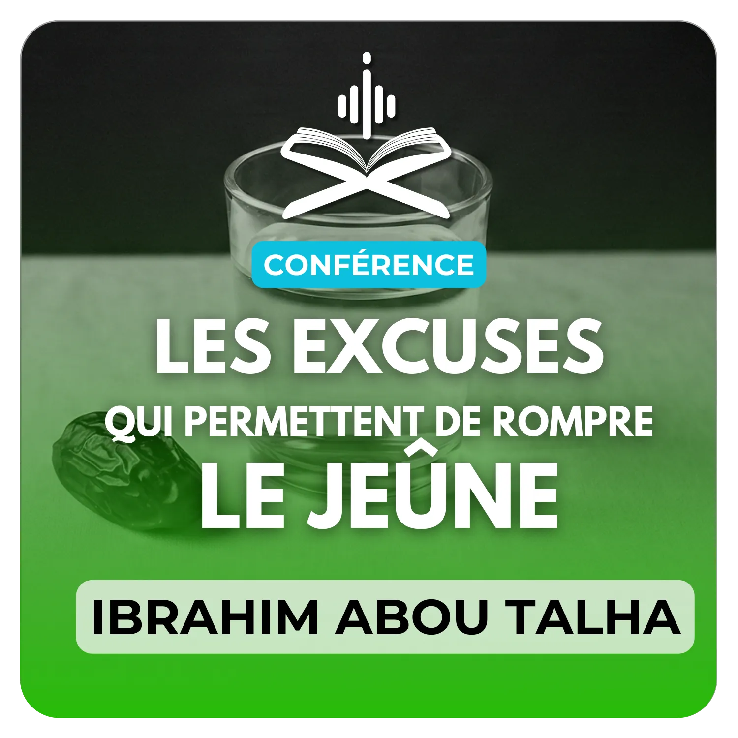 Ramadan – les excuses qui permettent de rompre son jeûne