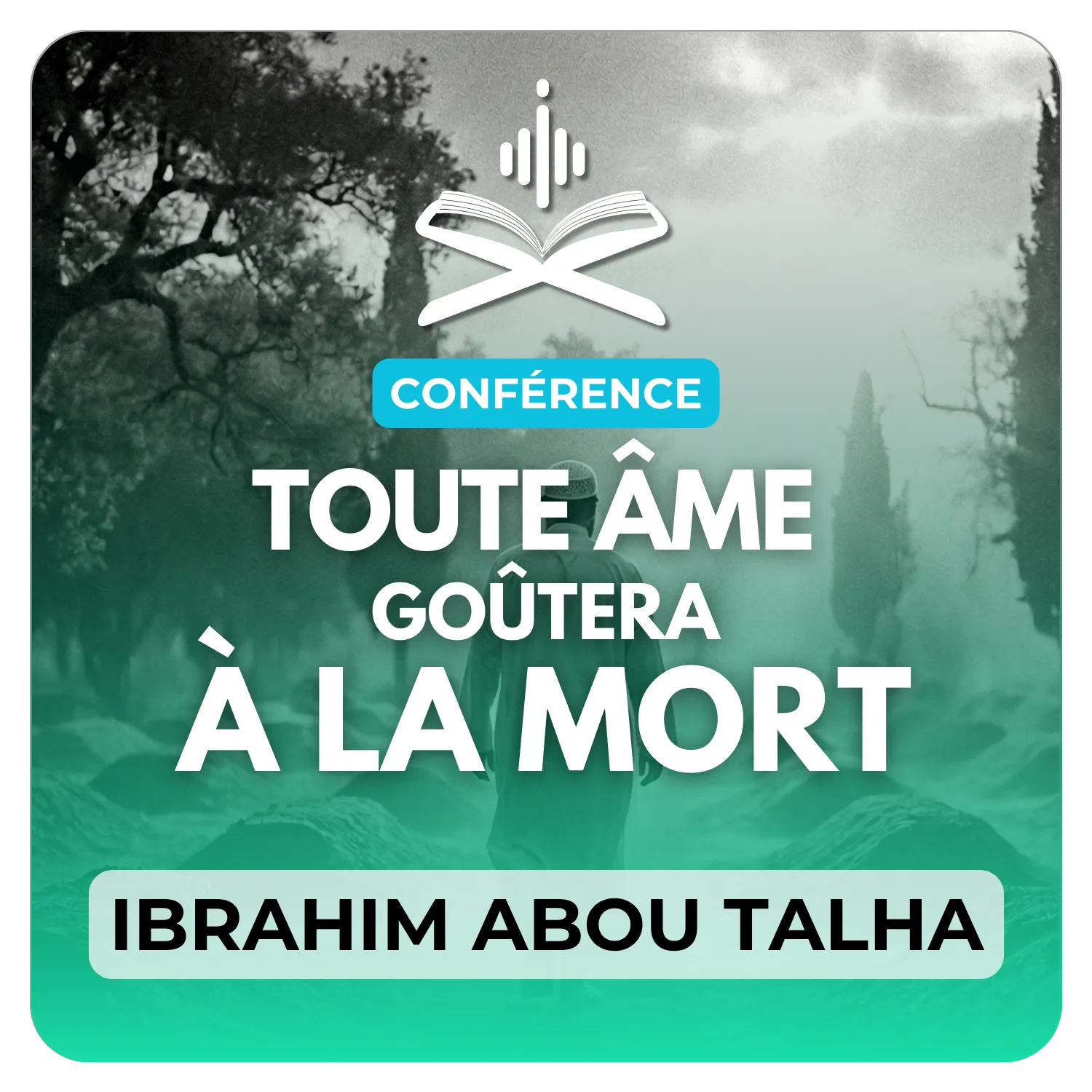 Toute âme goûtera à la mort