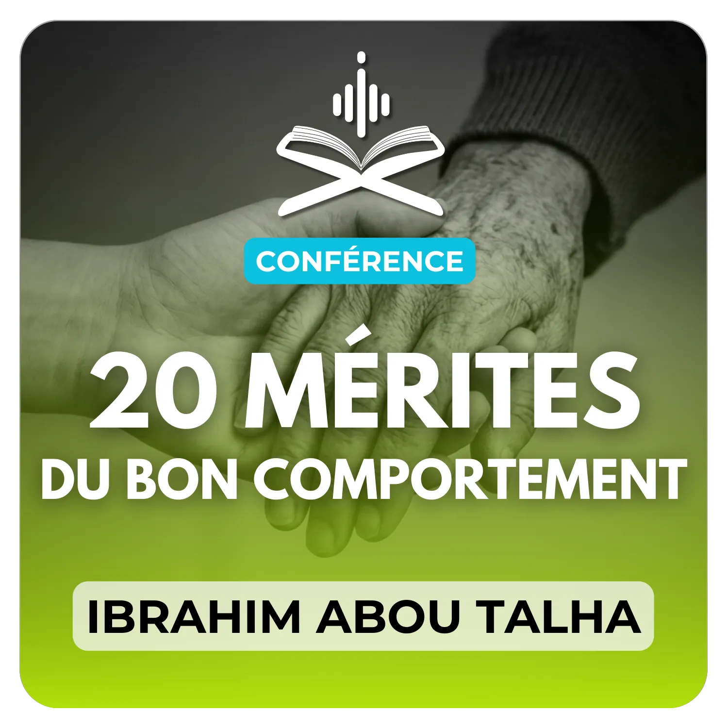 20 mérites du bon comportement