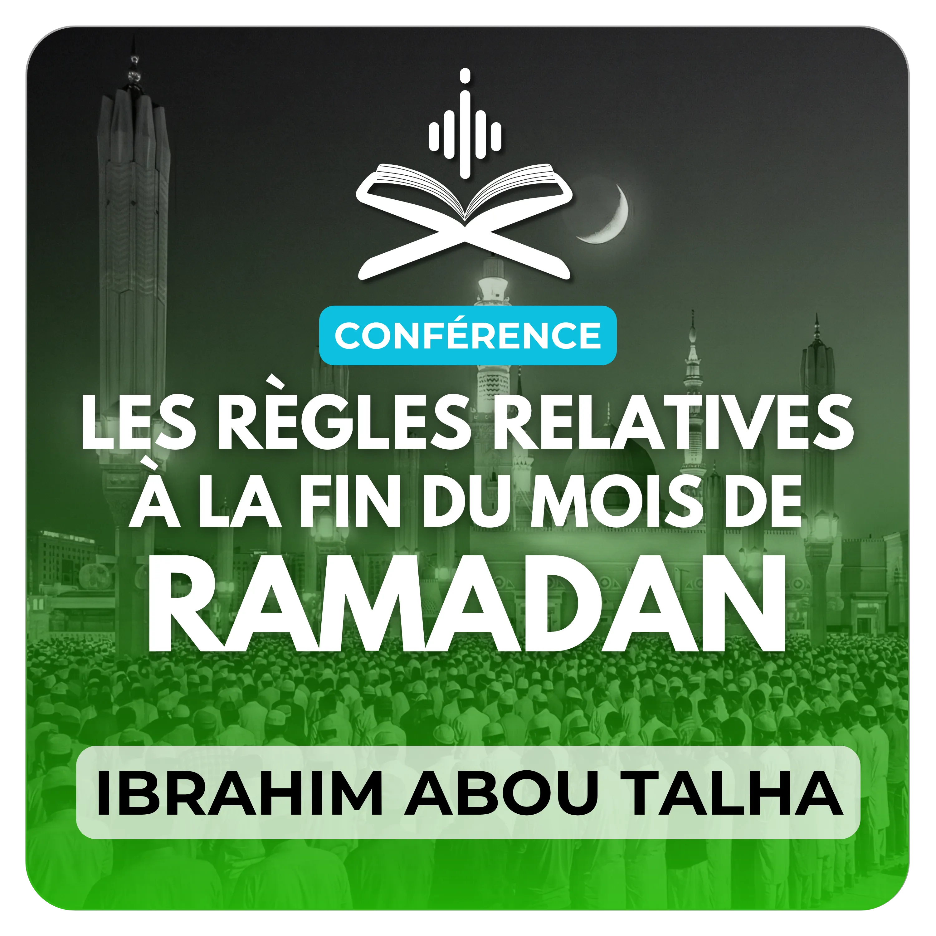 Les règles relatives à la fin du mois de Ramadan