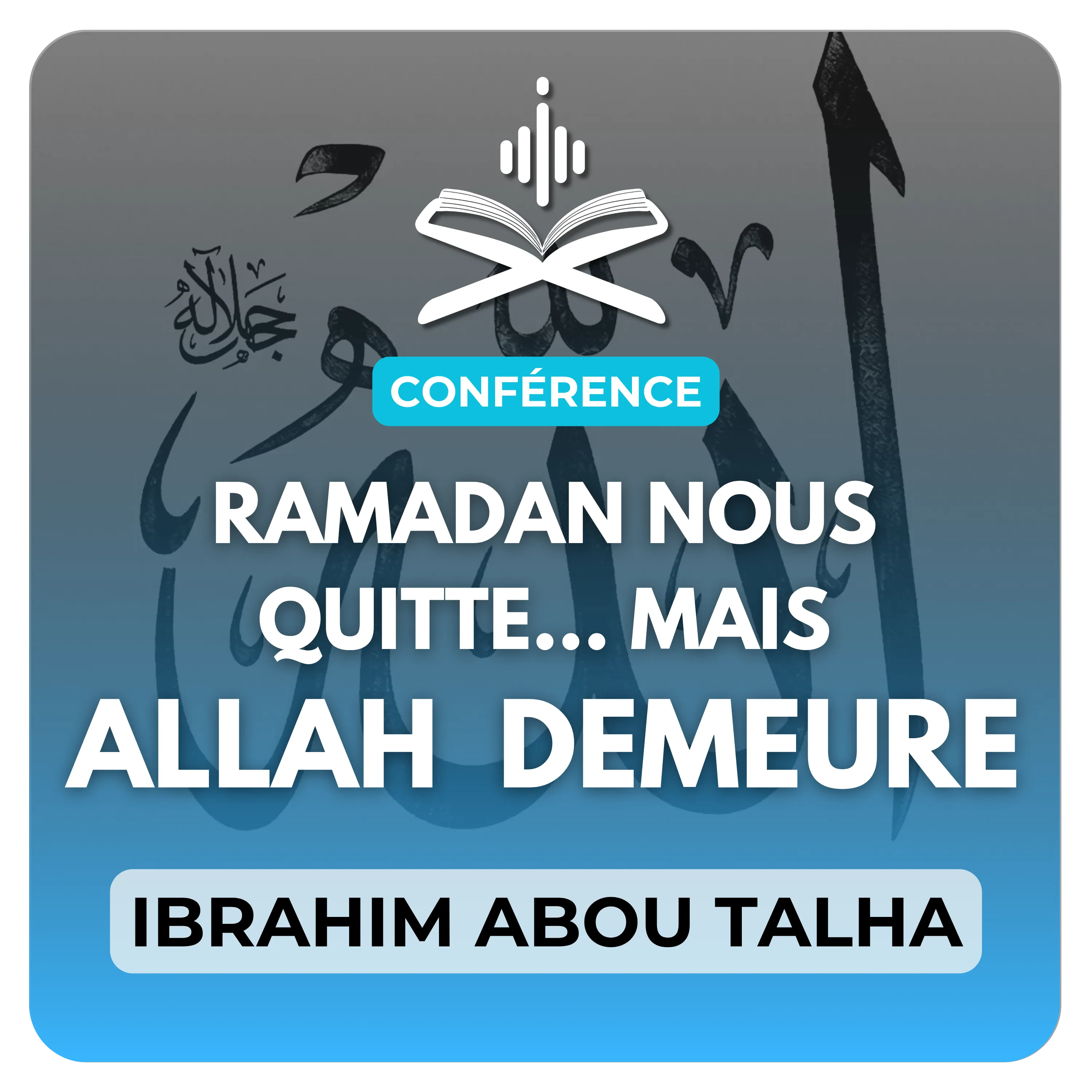 Ramadan nous quitte… mais Allah demeure
