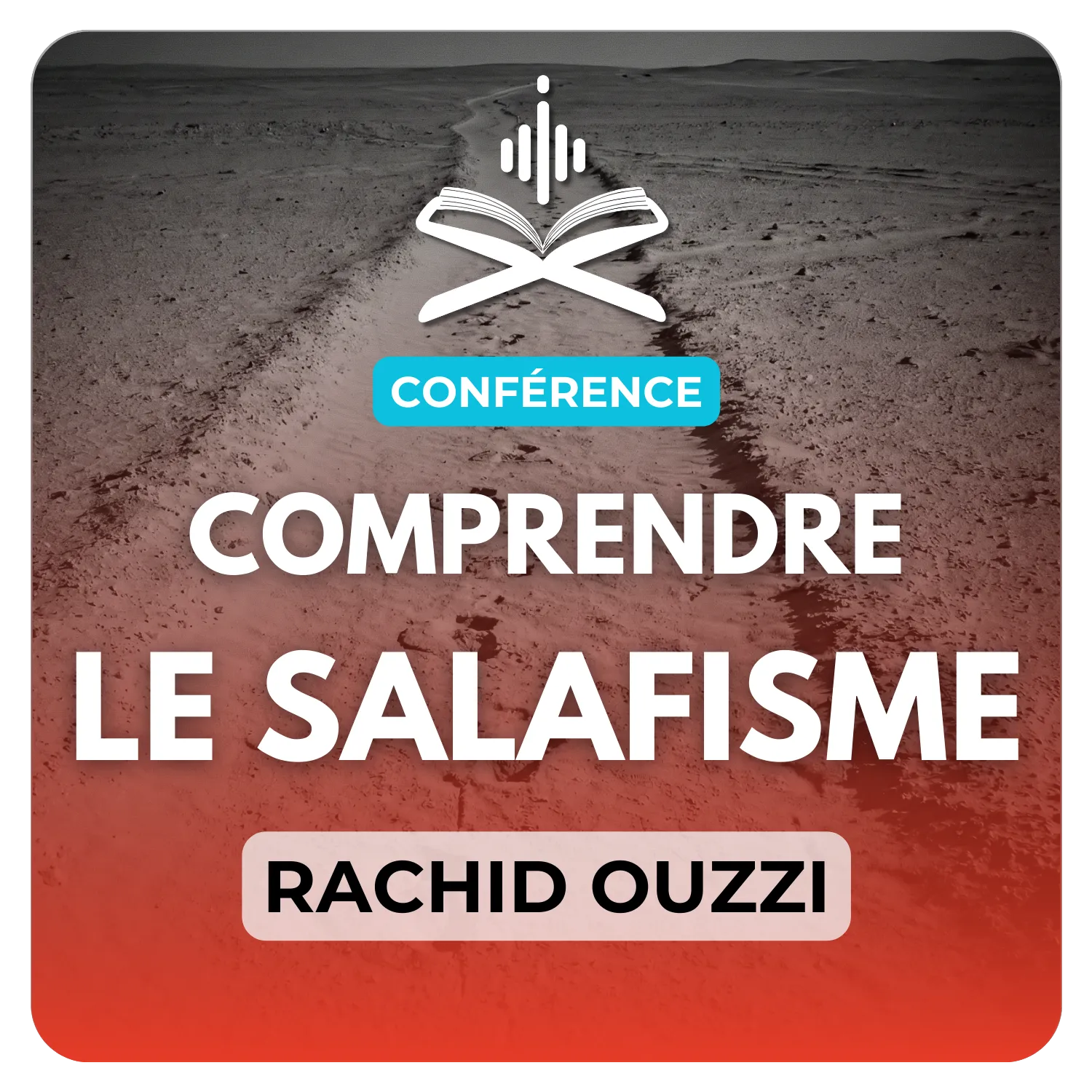 Comprendre le salafisme