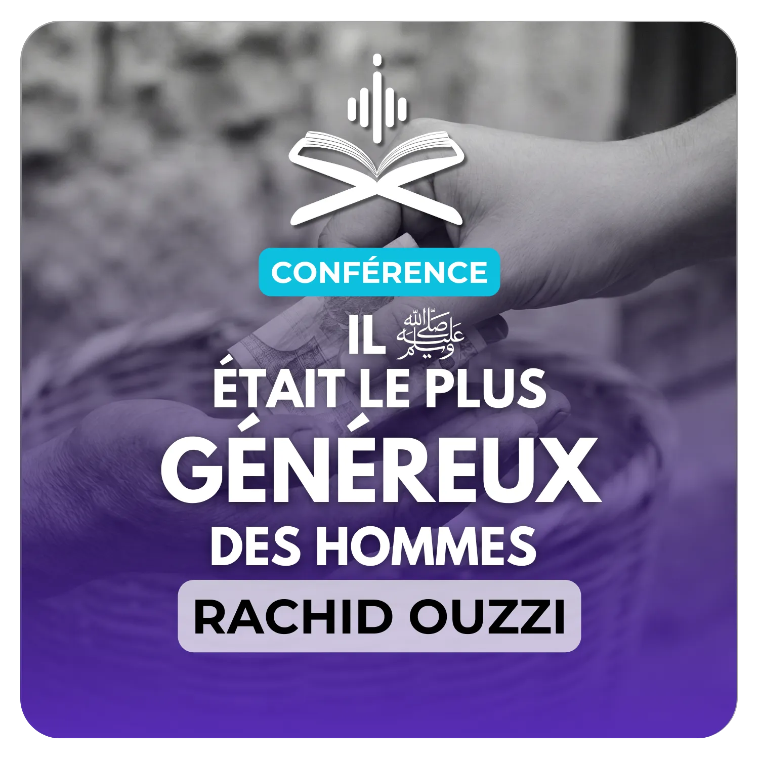 Il ﷺ était le plus généreux des hommes