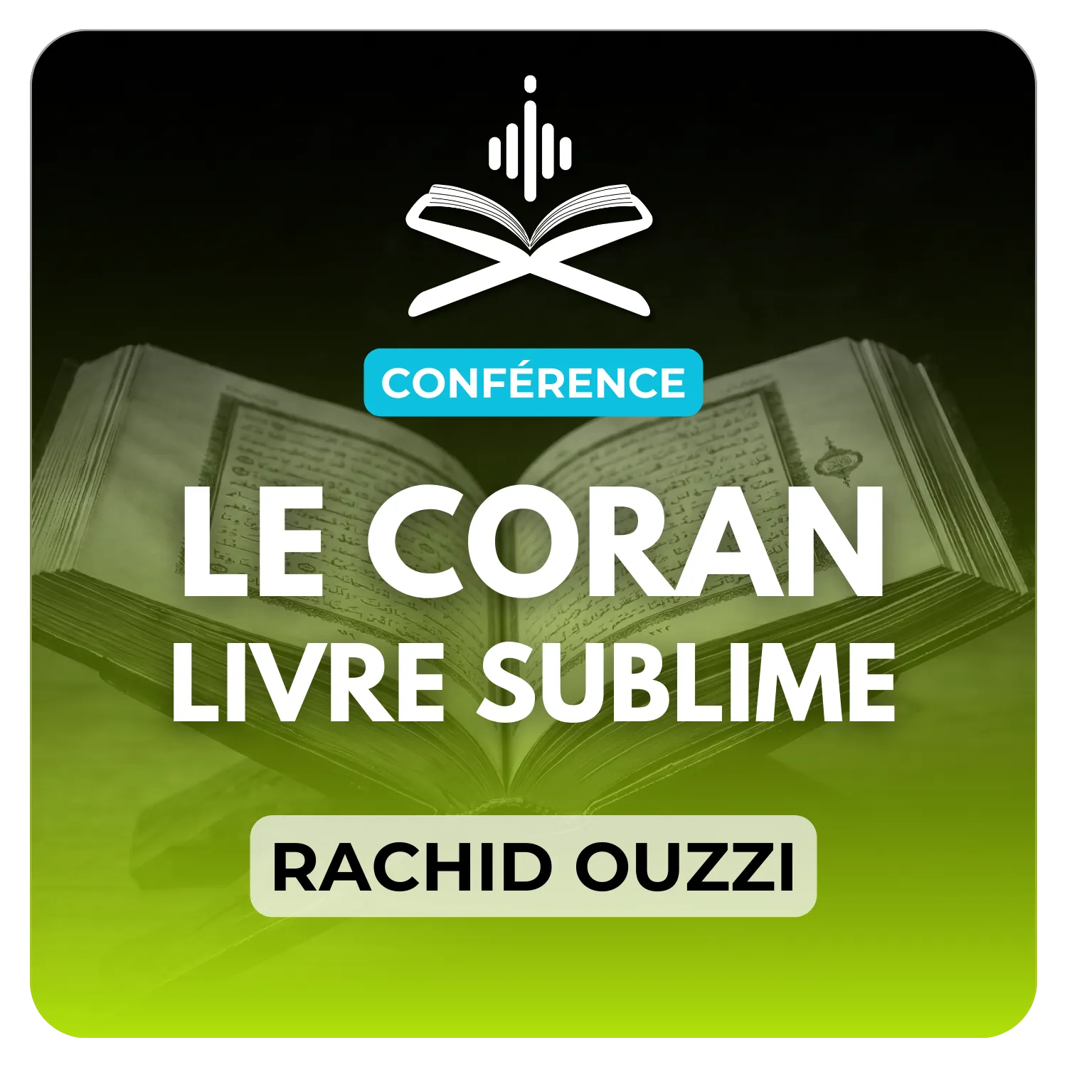 Le Coran, livre sublime