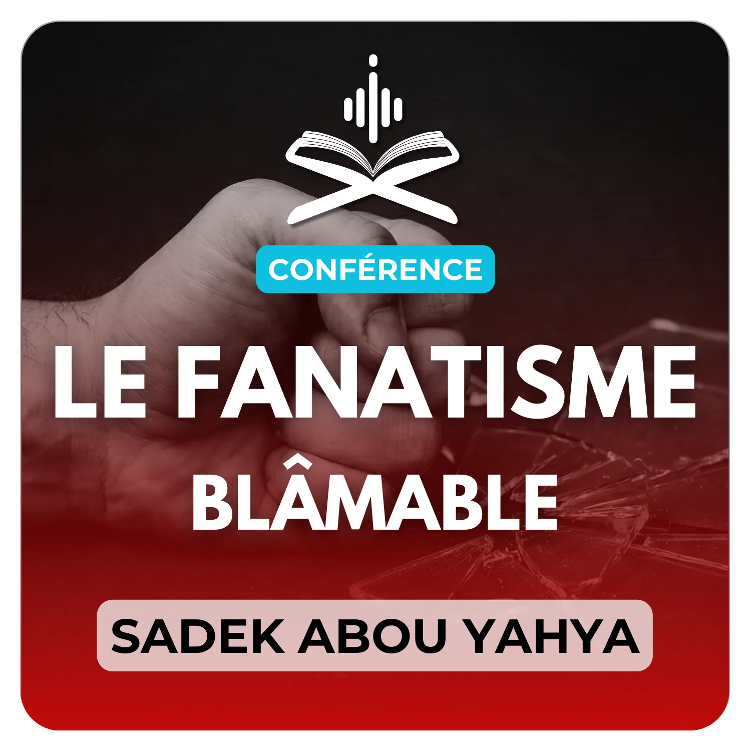 Le fanatisme blâmable