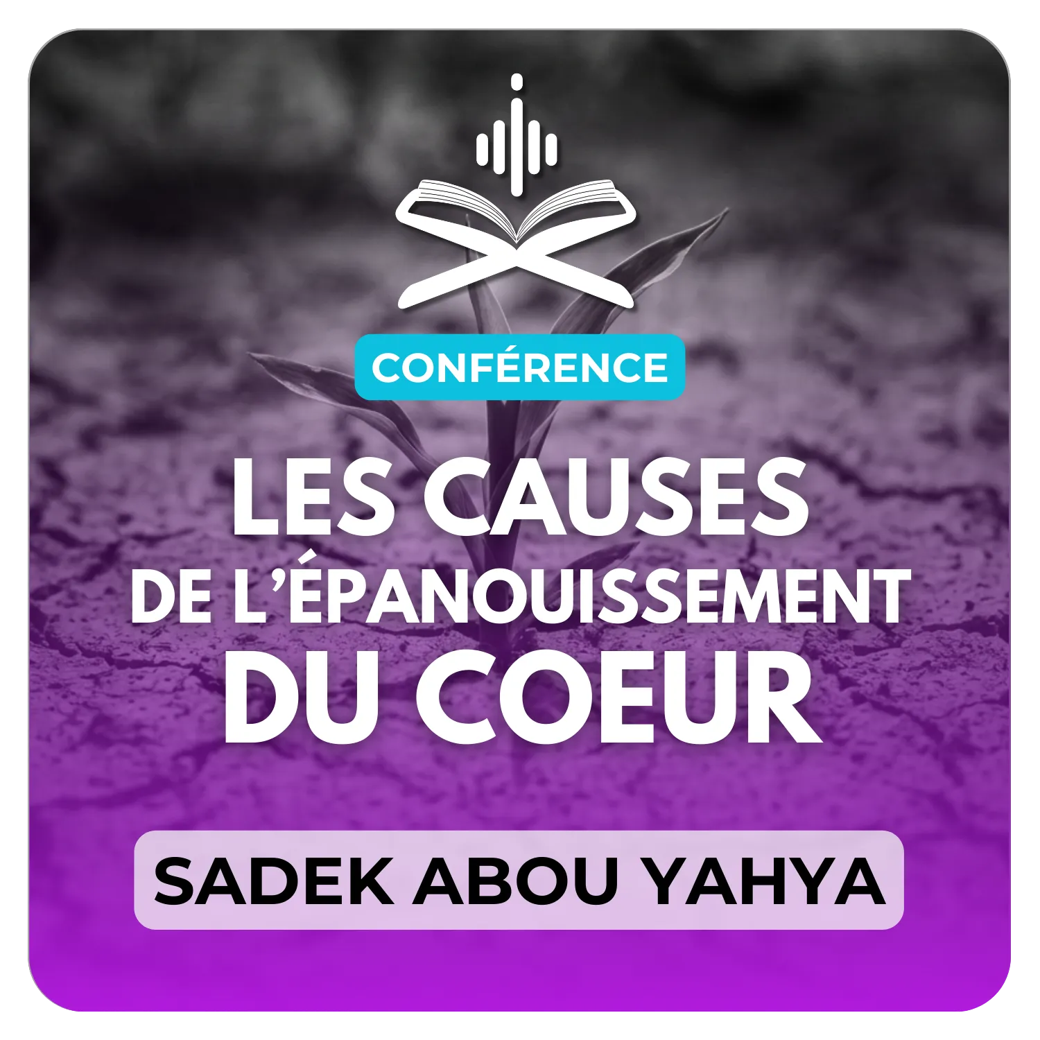 Les causes de l’épanouissement du coeur