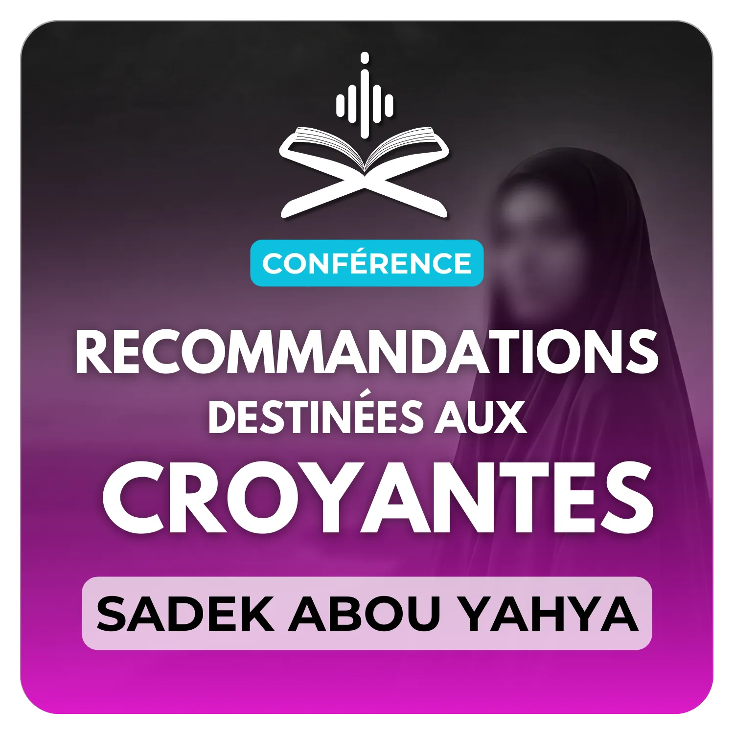 Recommandations destinées aux croyantes