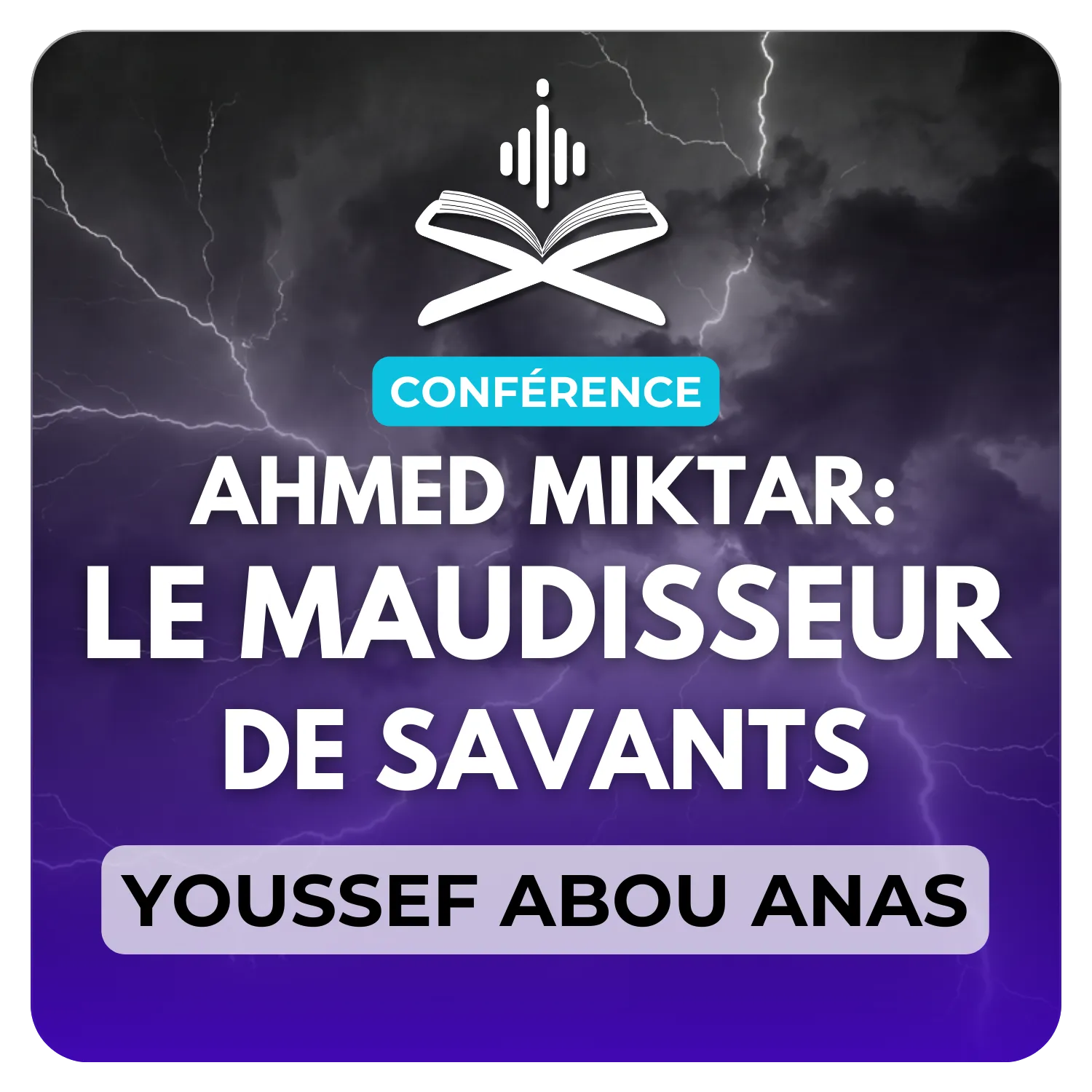 Ahmed Miktar : Le maudisseur de savant