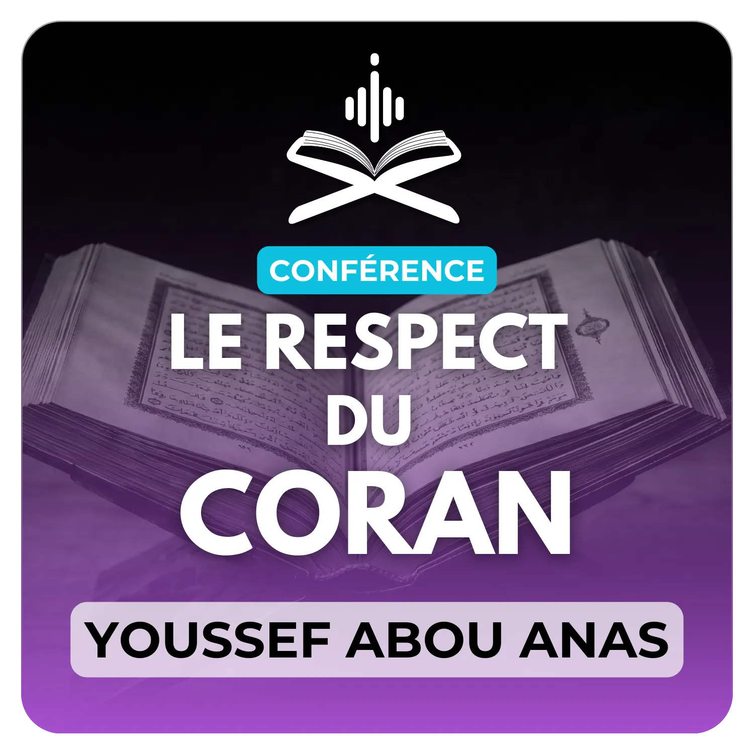 Le respect du Coran