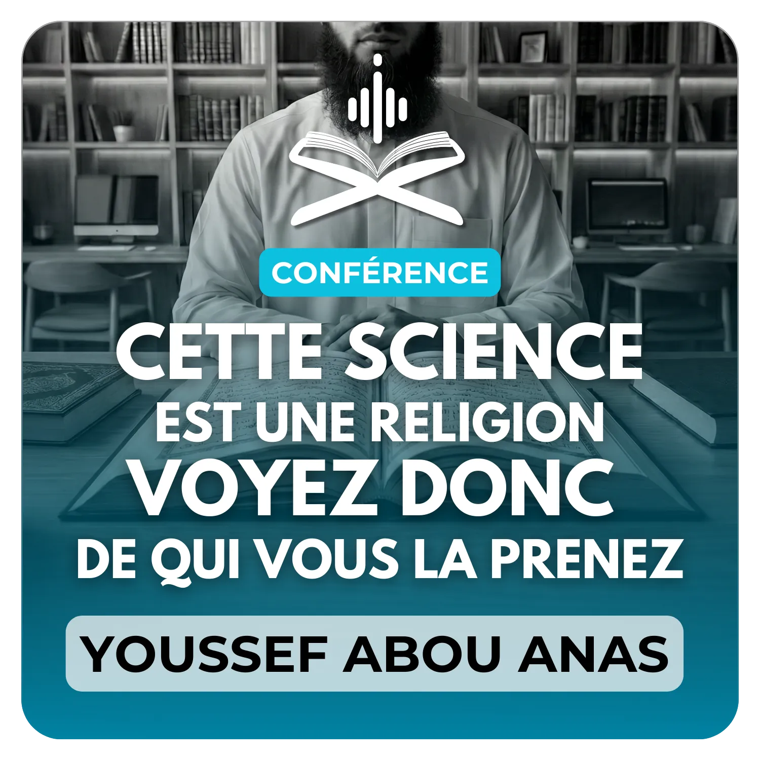 Cette science est une religion, voyez donc de qui vous prenez votre religion