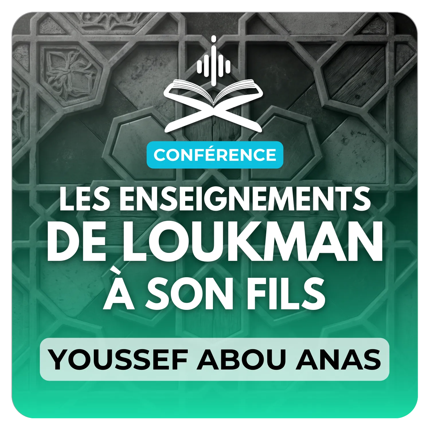 Les enseignements de Loukman à son fils