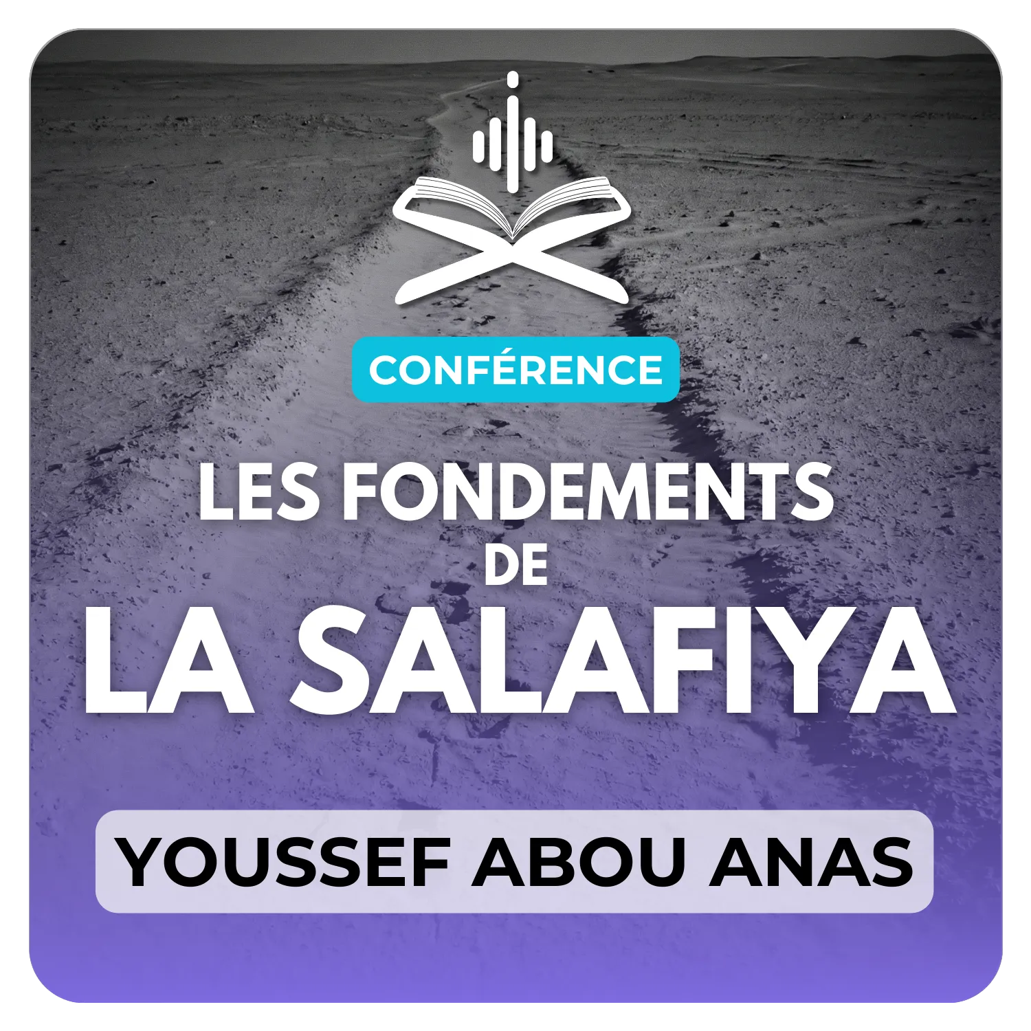 Les fondements de la salafiya