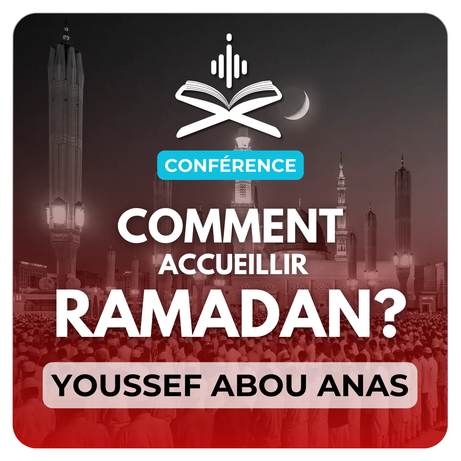 Comment accueillir le Ramadan