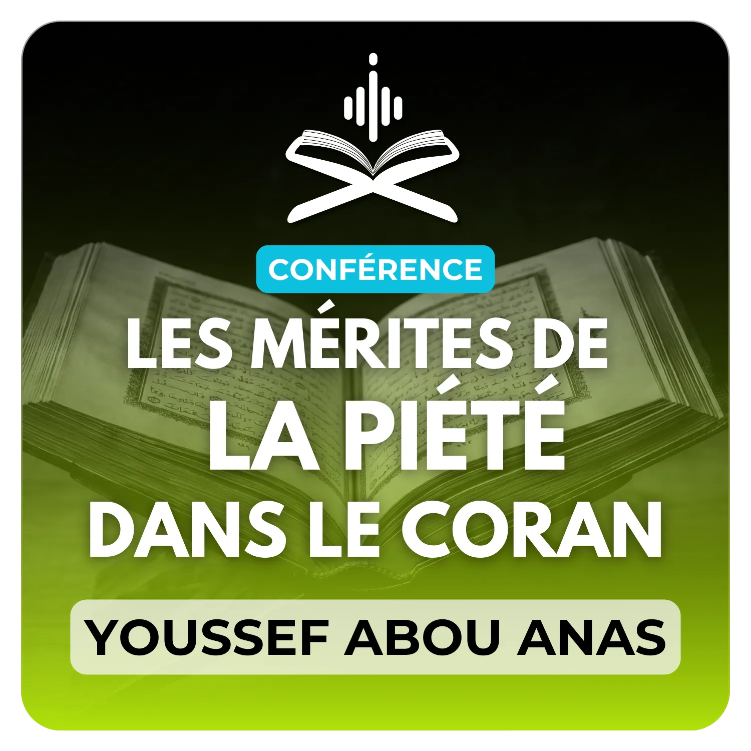 Les mérites de la piété tirés du saint Coran