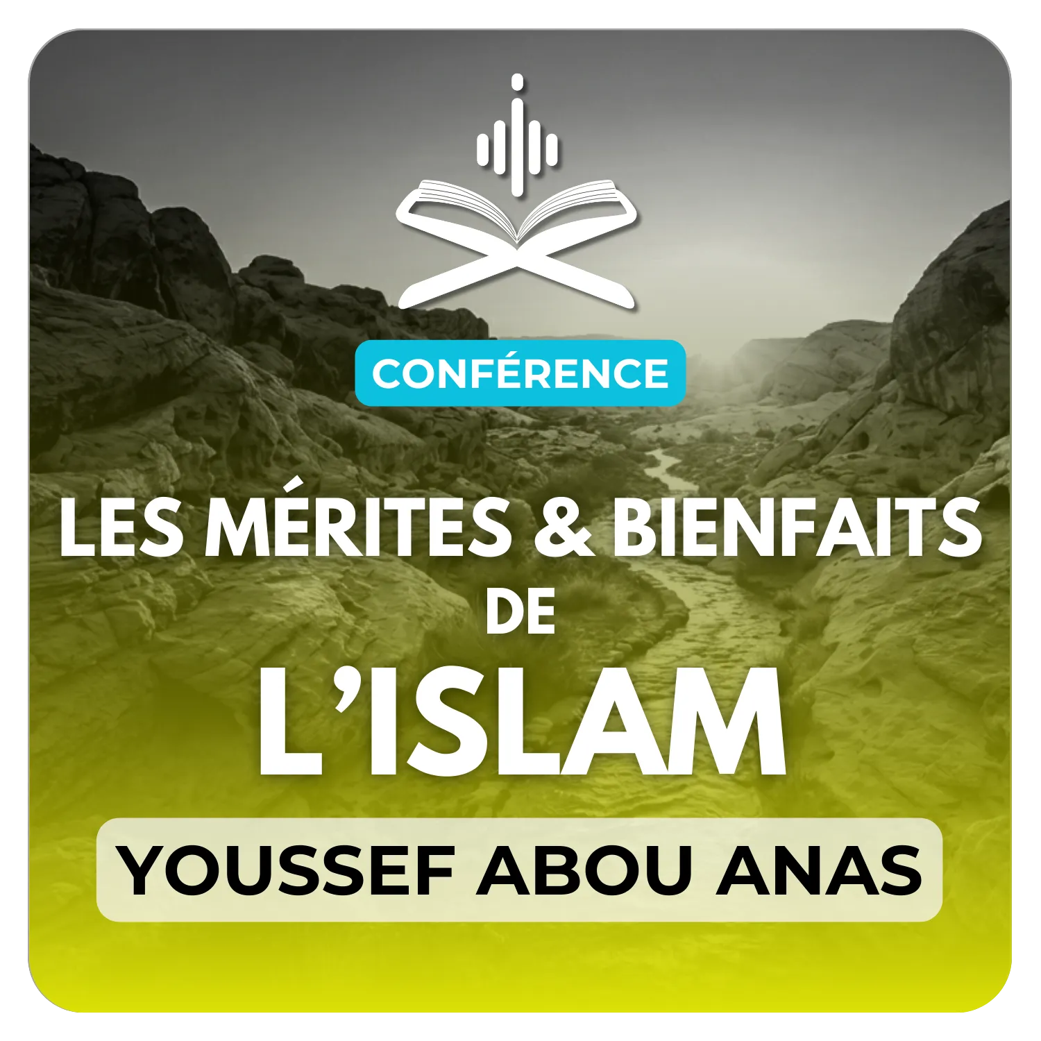 Les mérites et bienfaits de l’islam