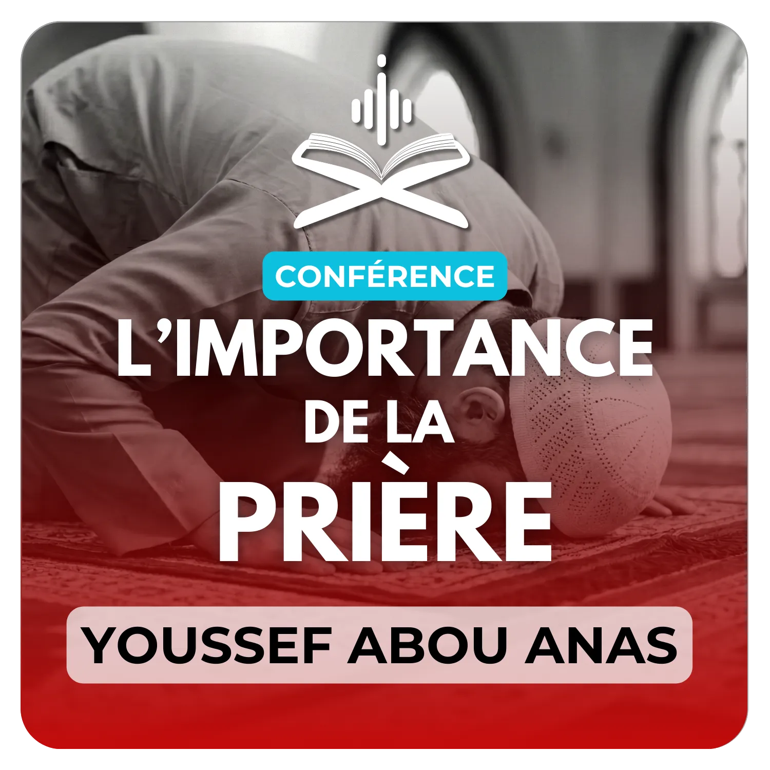 L’importance de la prière