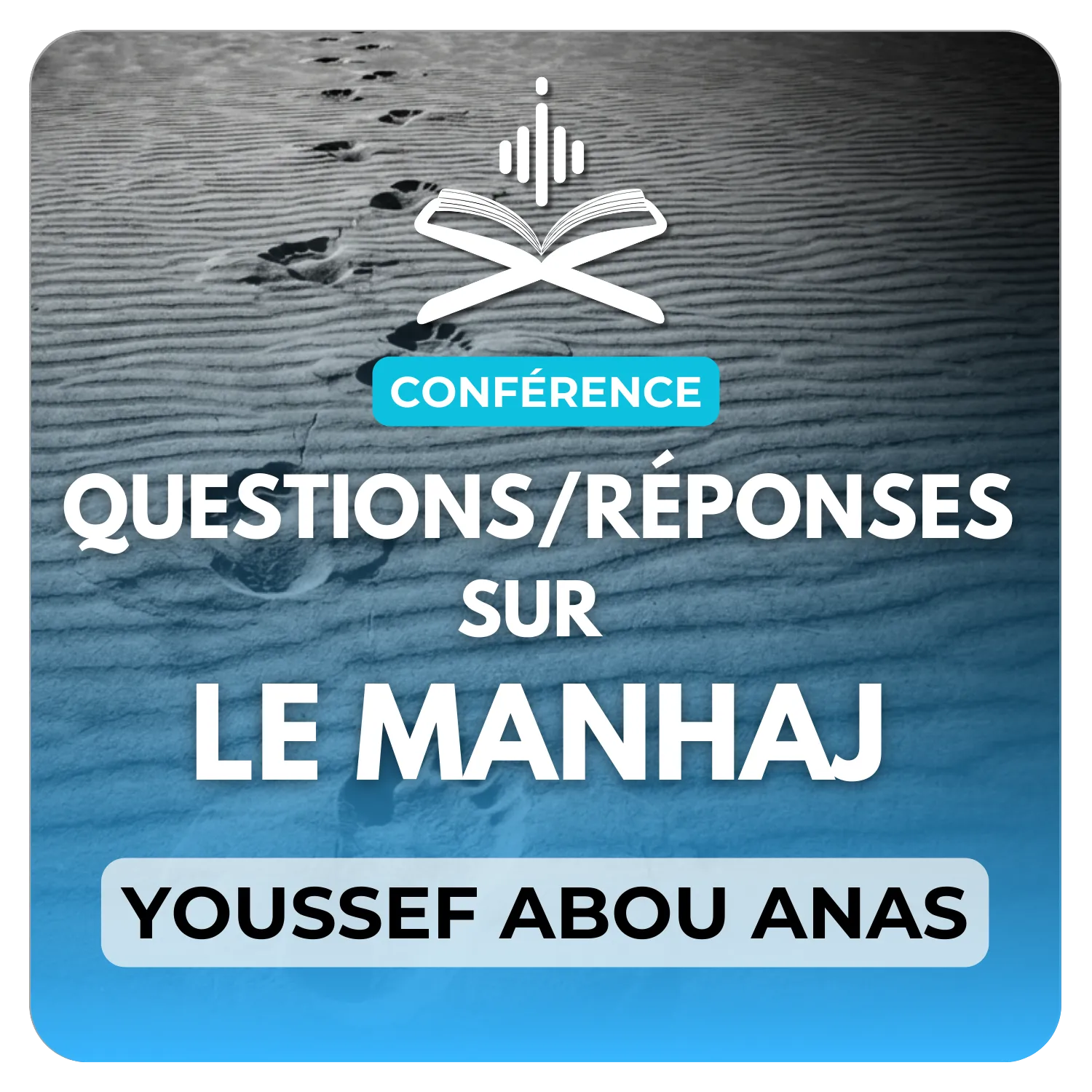 Questions/réponses sur le manhaj