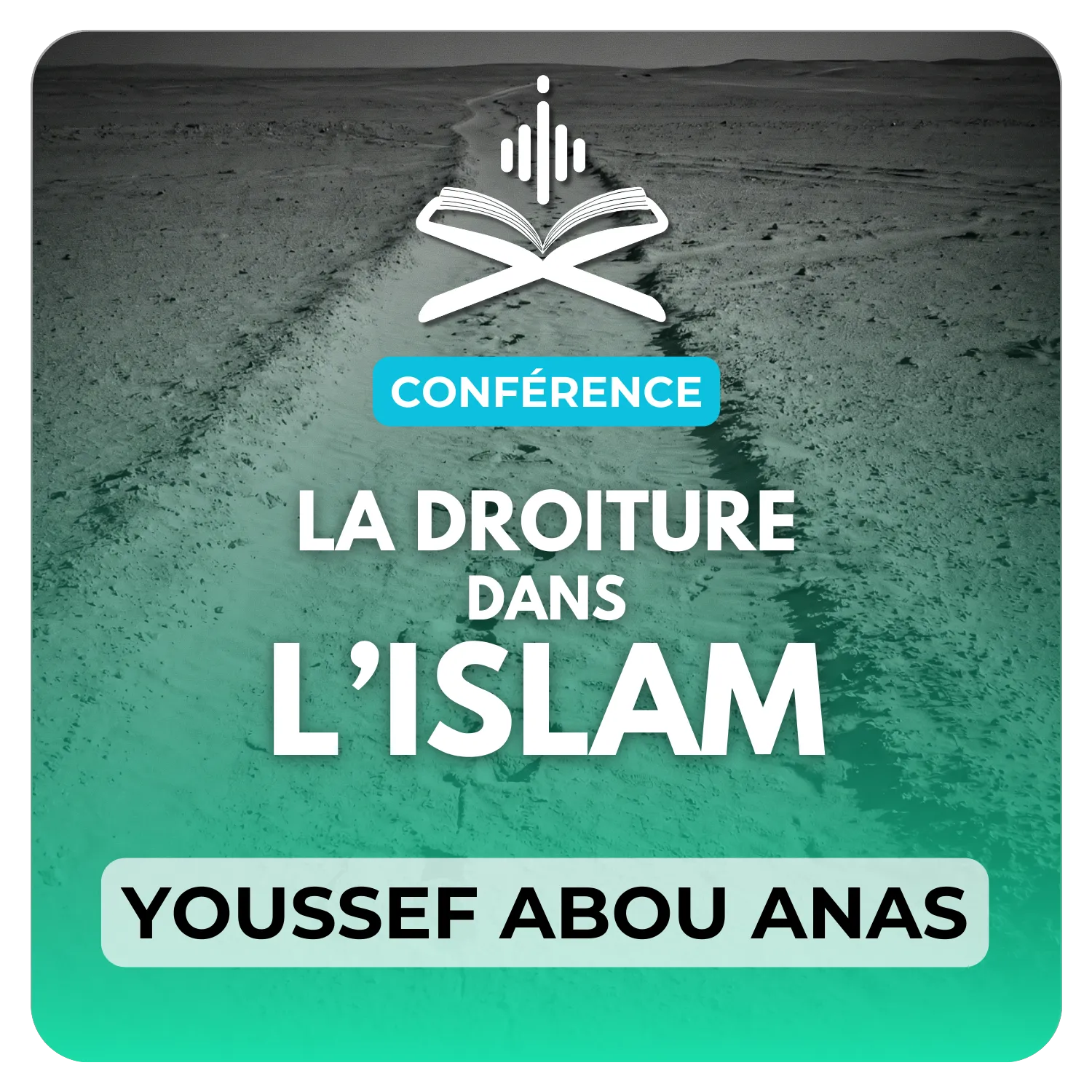 La droiture dans l’Islam