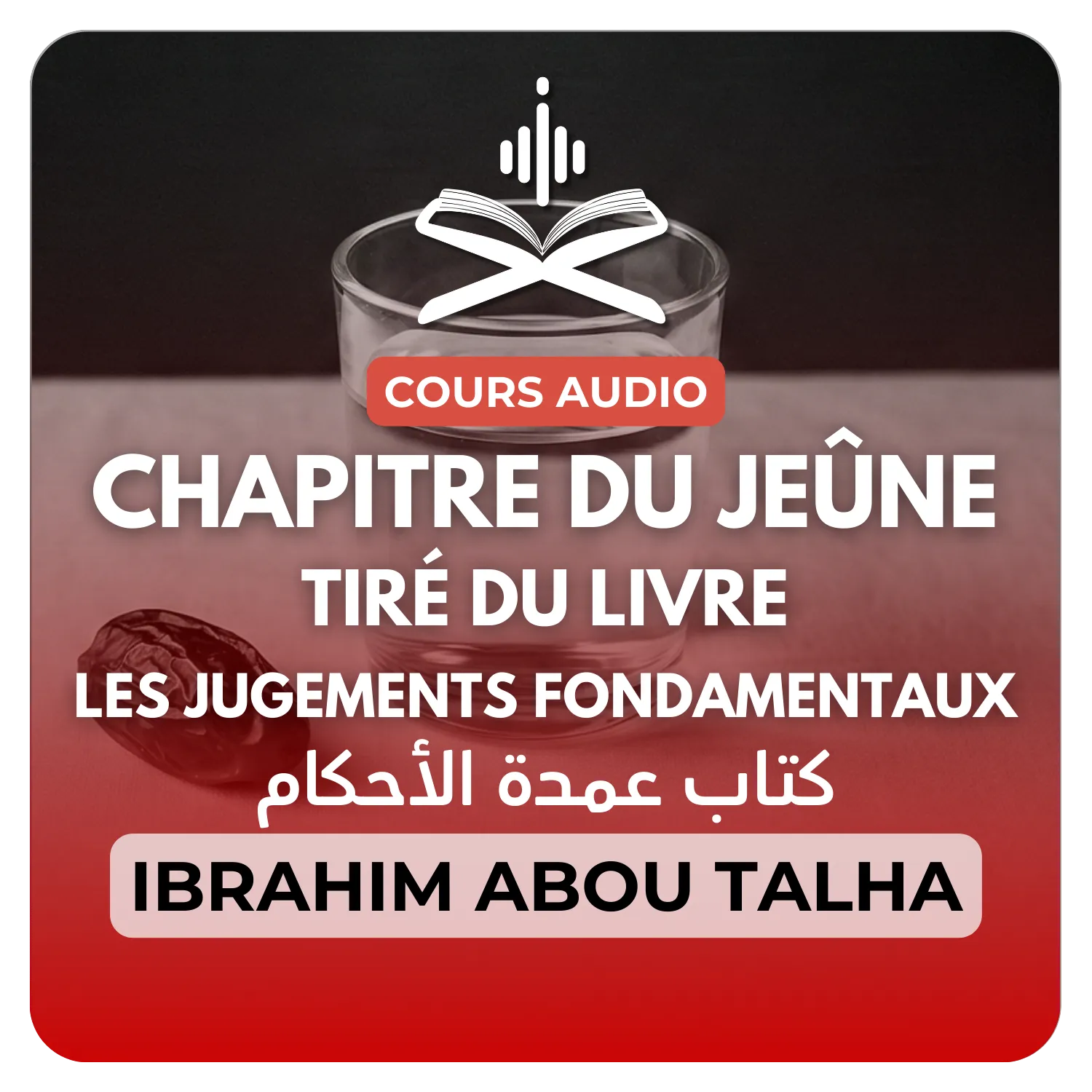 « Les jugements fondamentaux » du savant Abdelghani Al Maqdissi