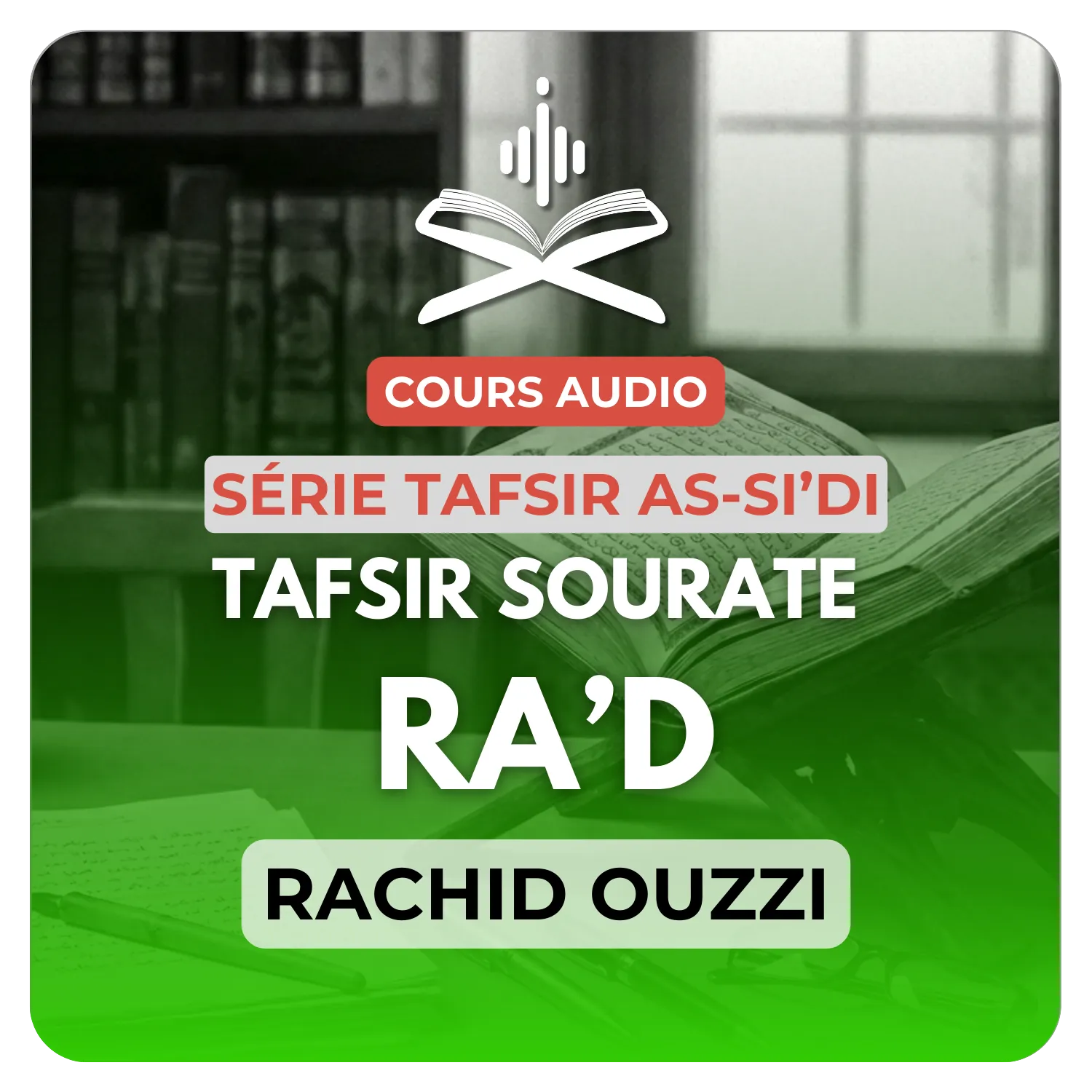 Tafsir Sourate Ra'd