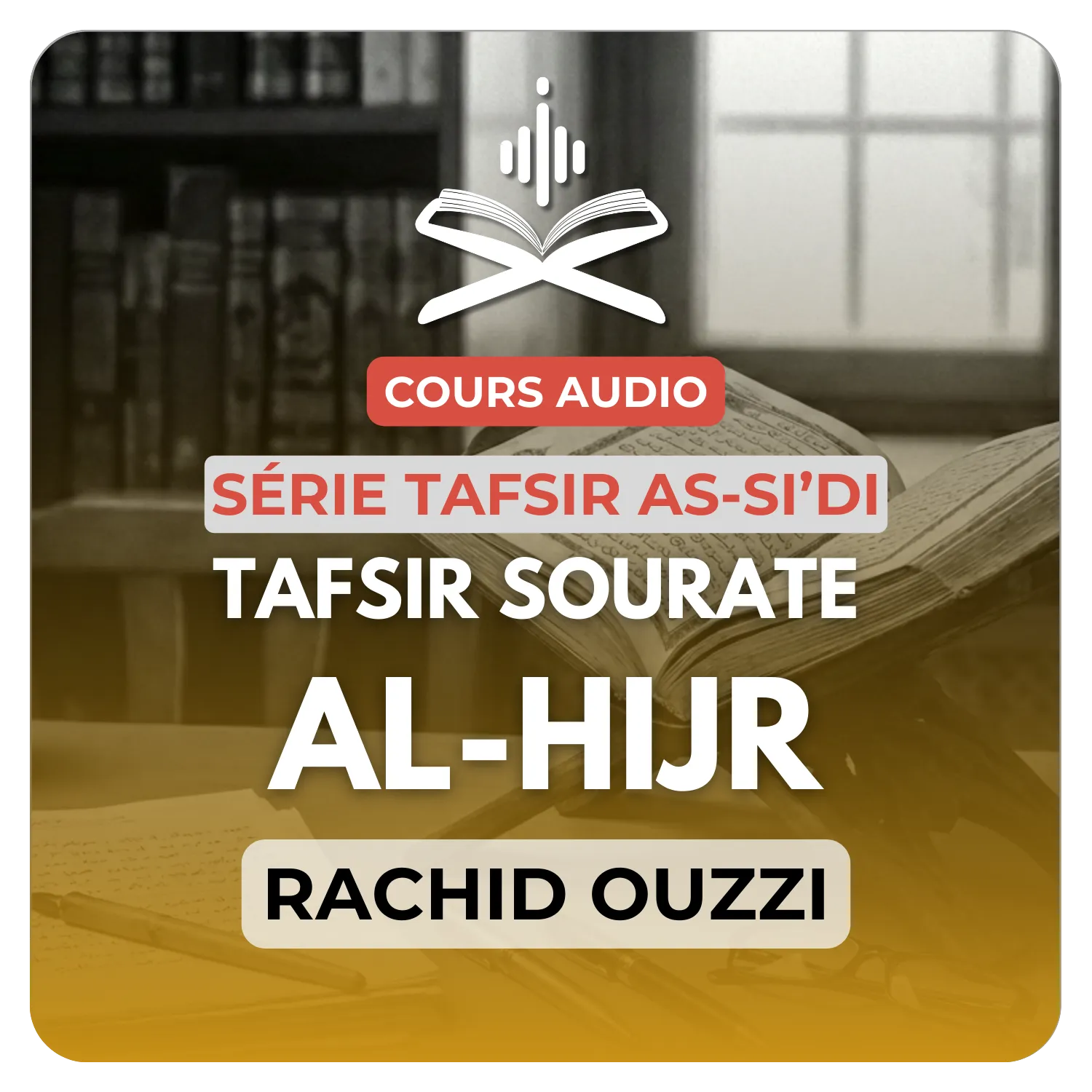 Tafsir Sourate al-HIJR