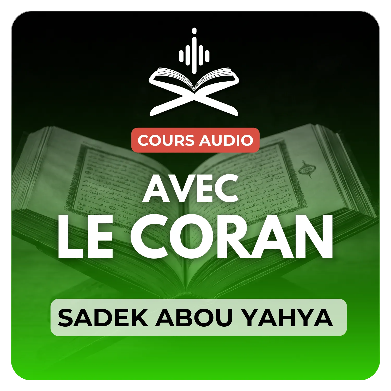 Avec le Coran