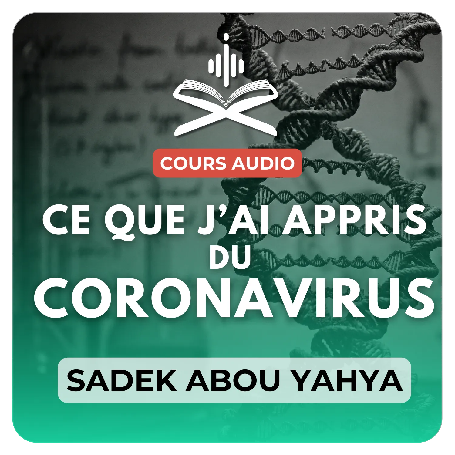 Ce que j’ai appris du Coronavirus
