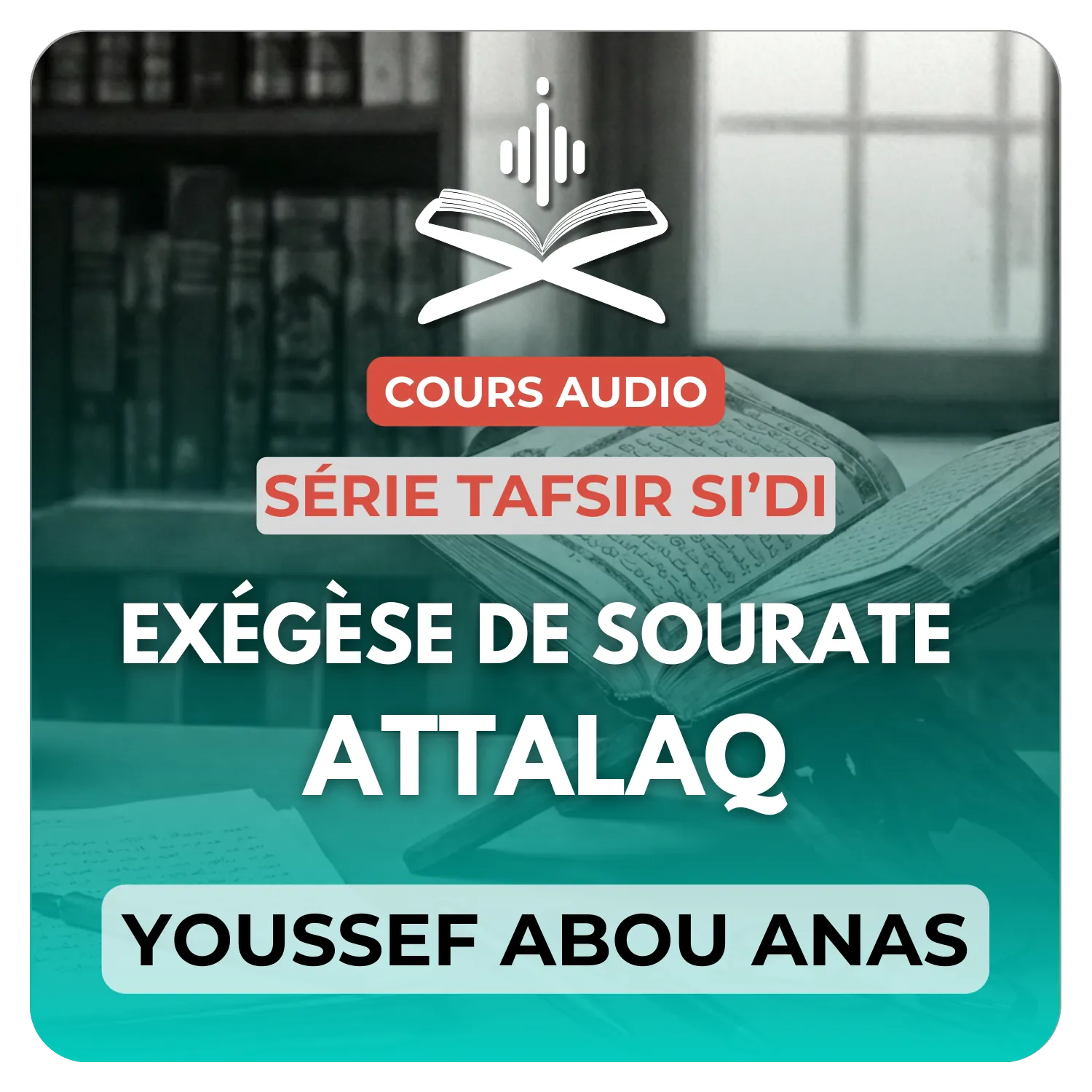 Exégèse de sourate Attalaq