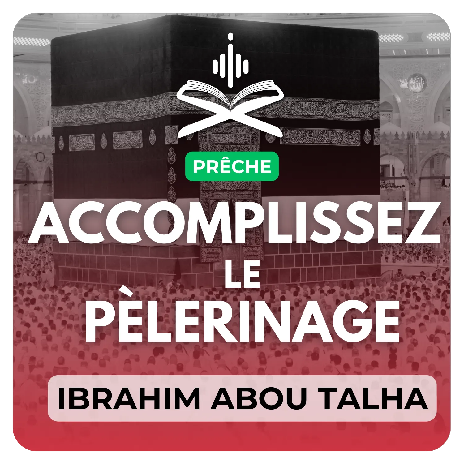 Accomplissez le pèlerinage