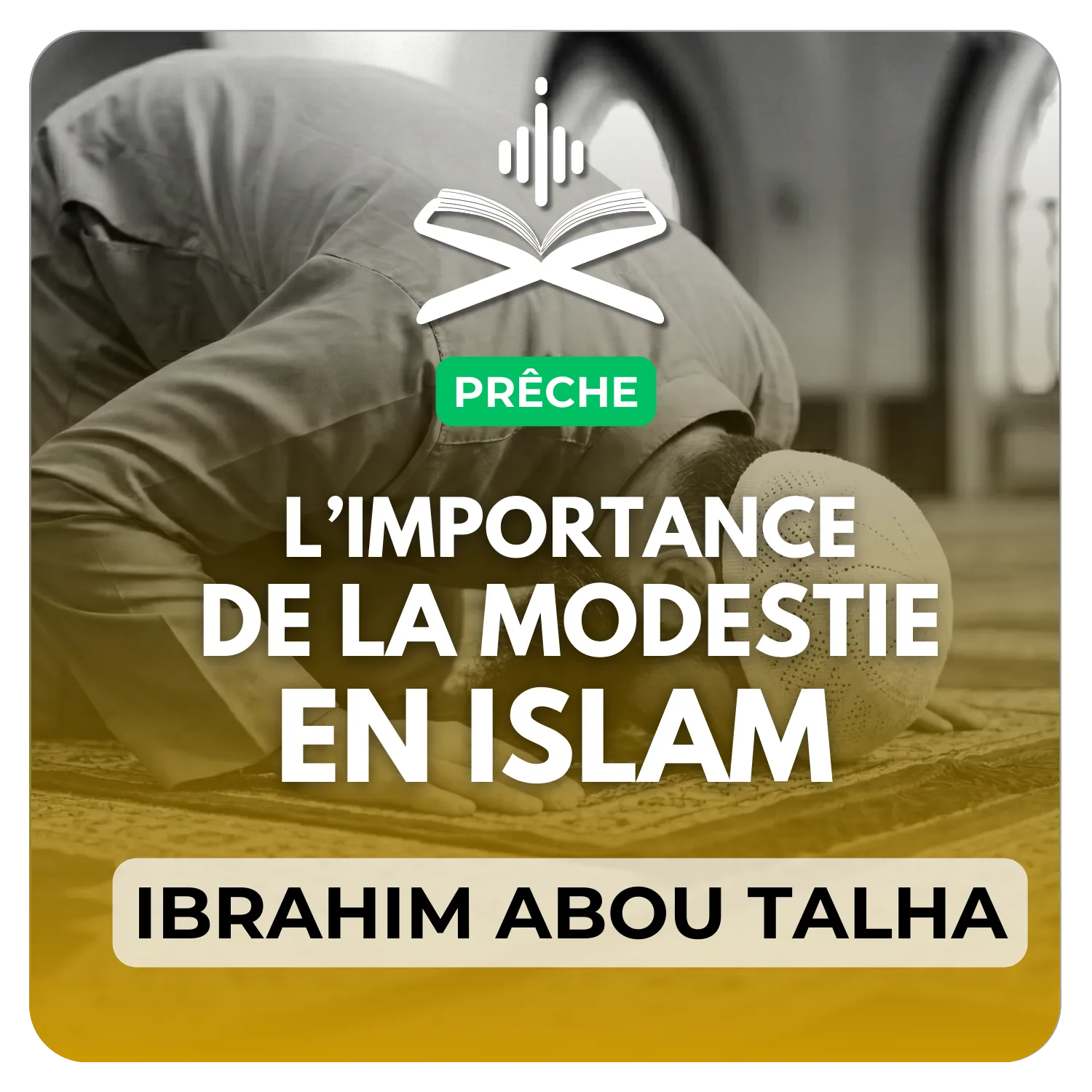 L’importance de la modestie en islam