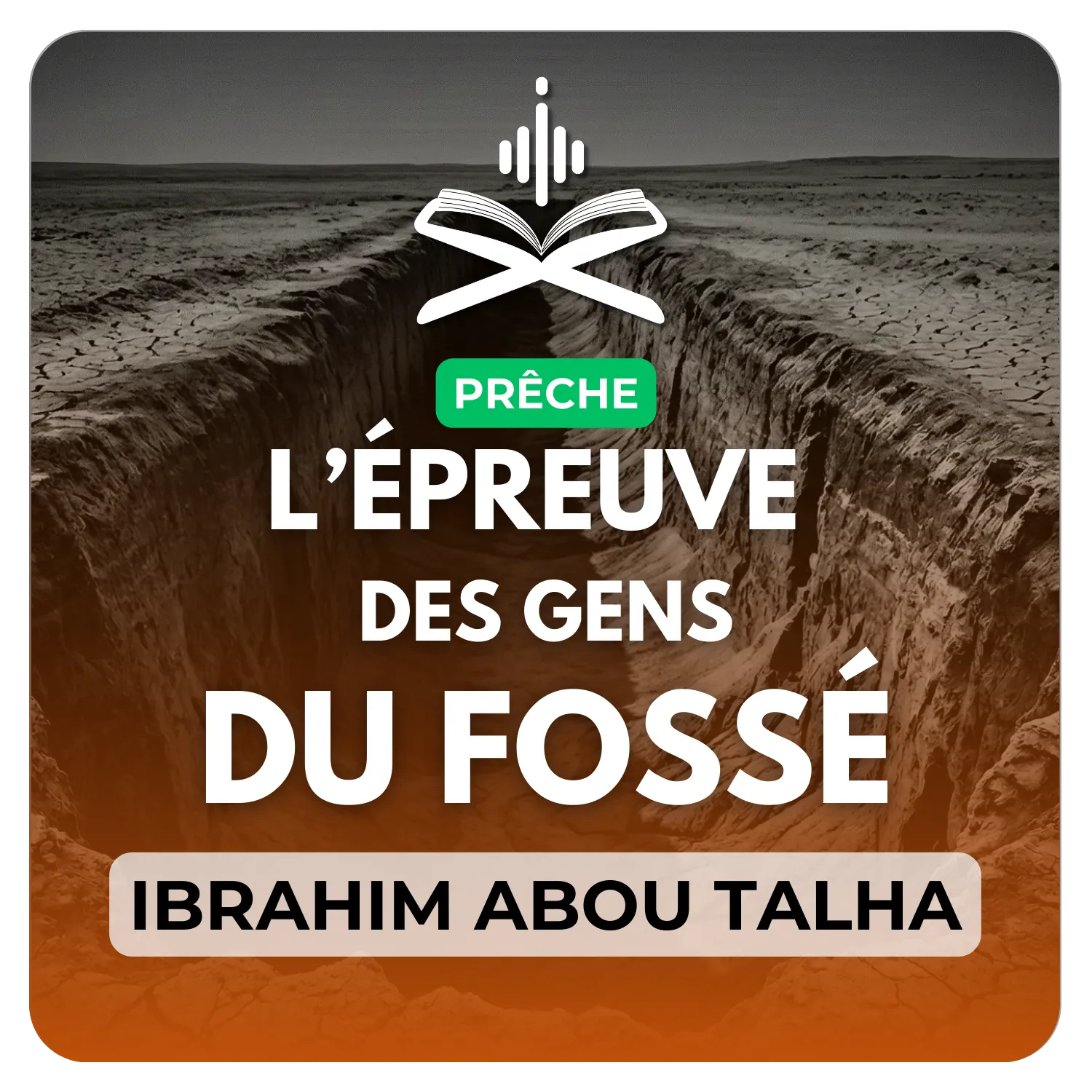L’épreuve des gens du fossé