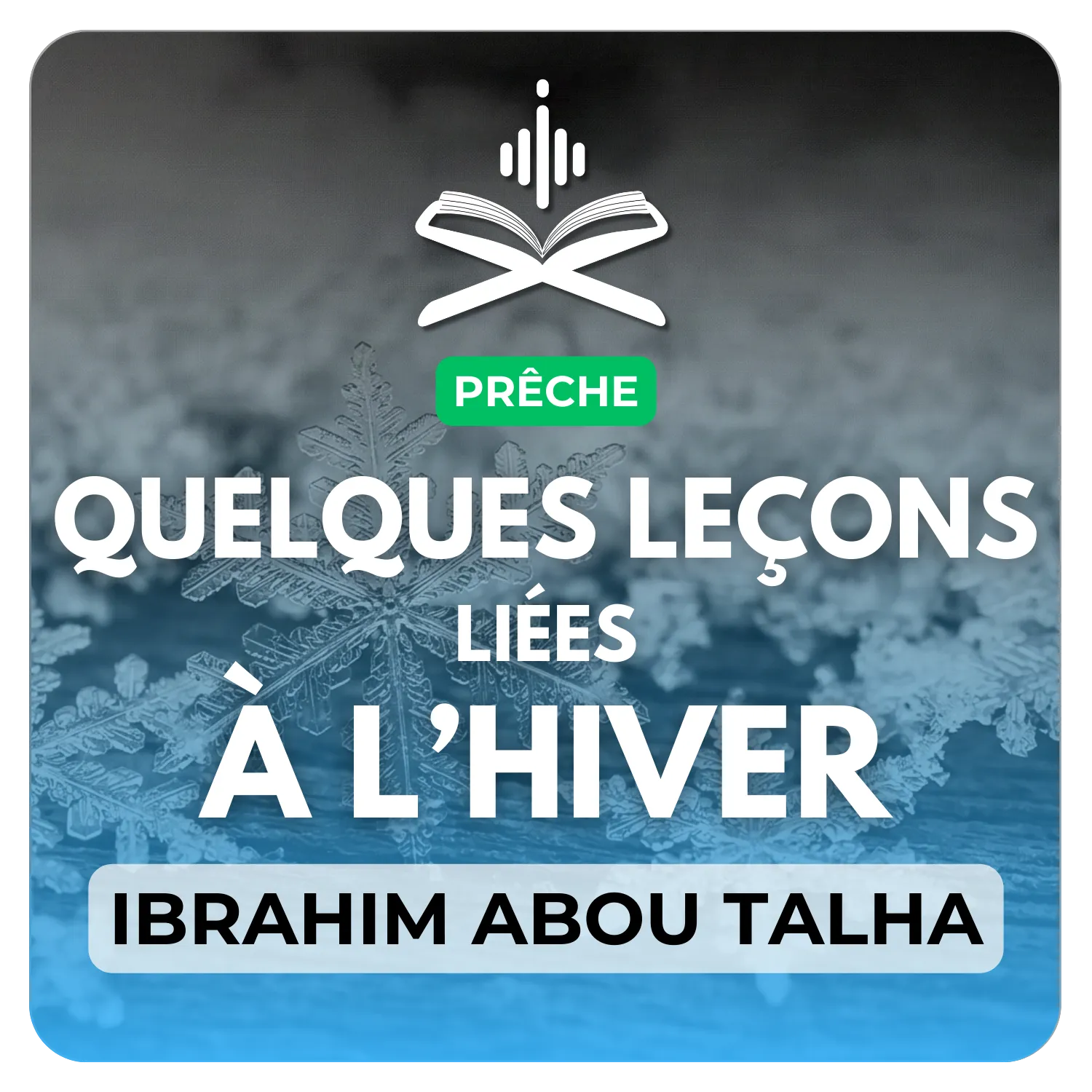 Quelques leçons liées à l’hiver