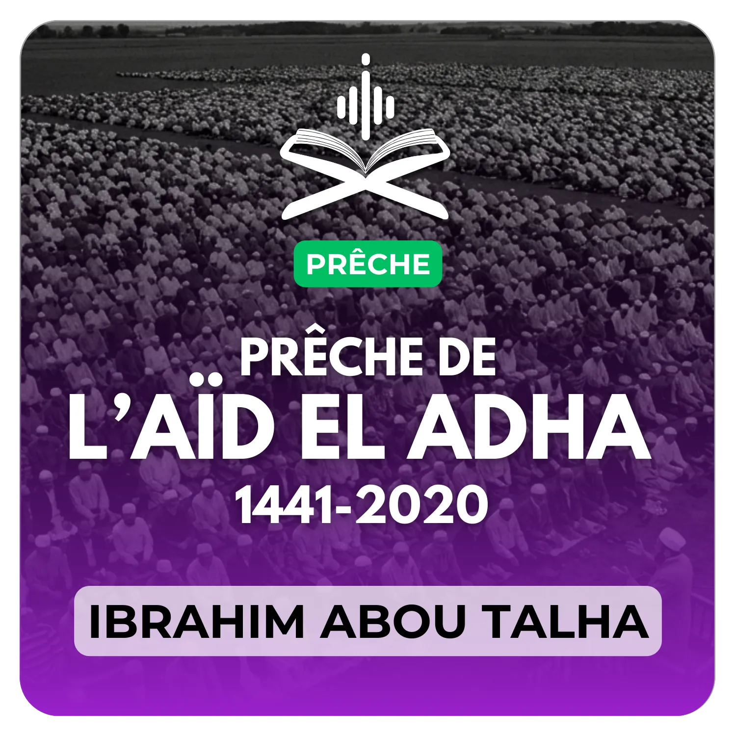 Prêches du aïd el adha de l'année 1441-2020