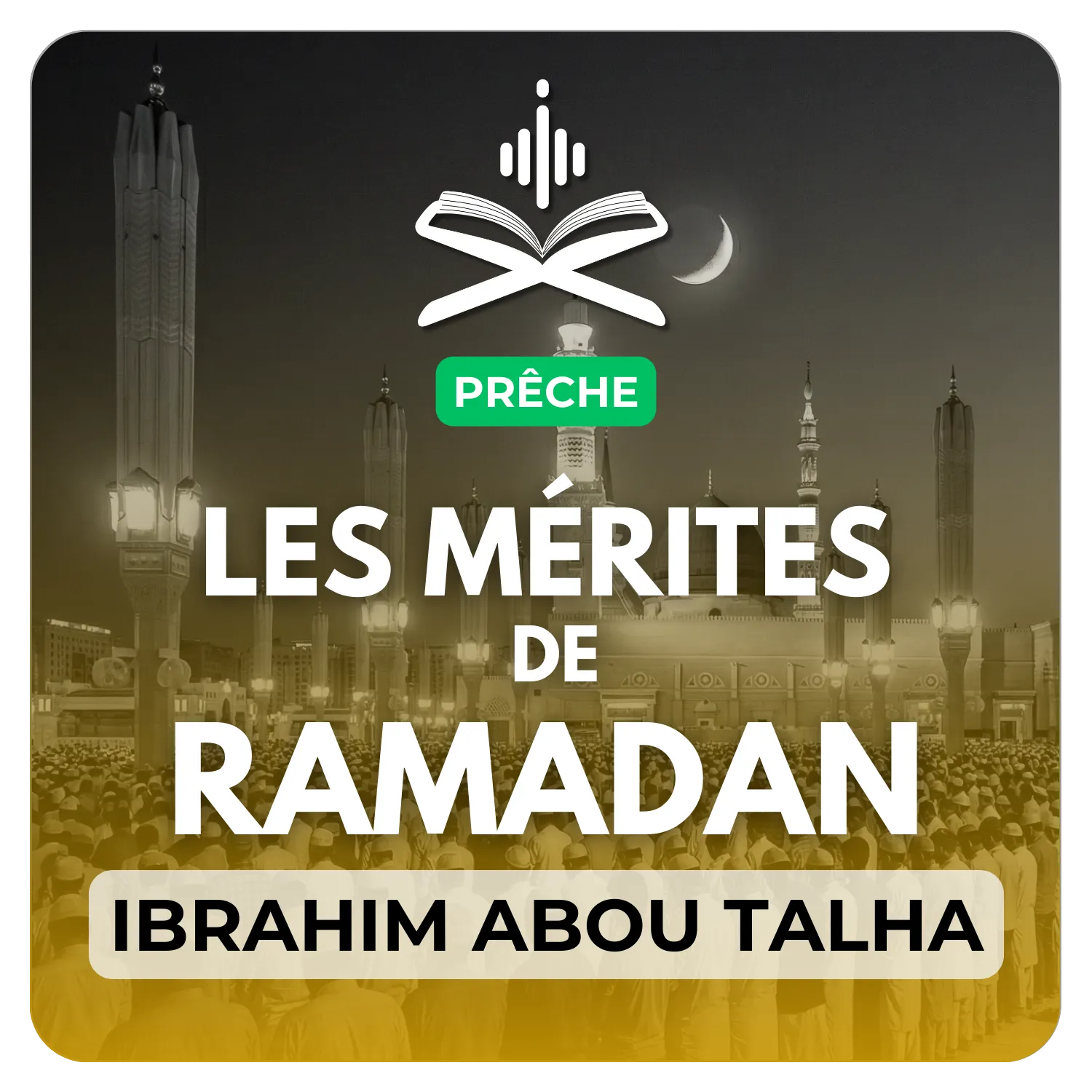 Les merites du mois de Ramadan