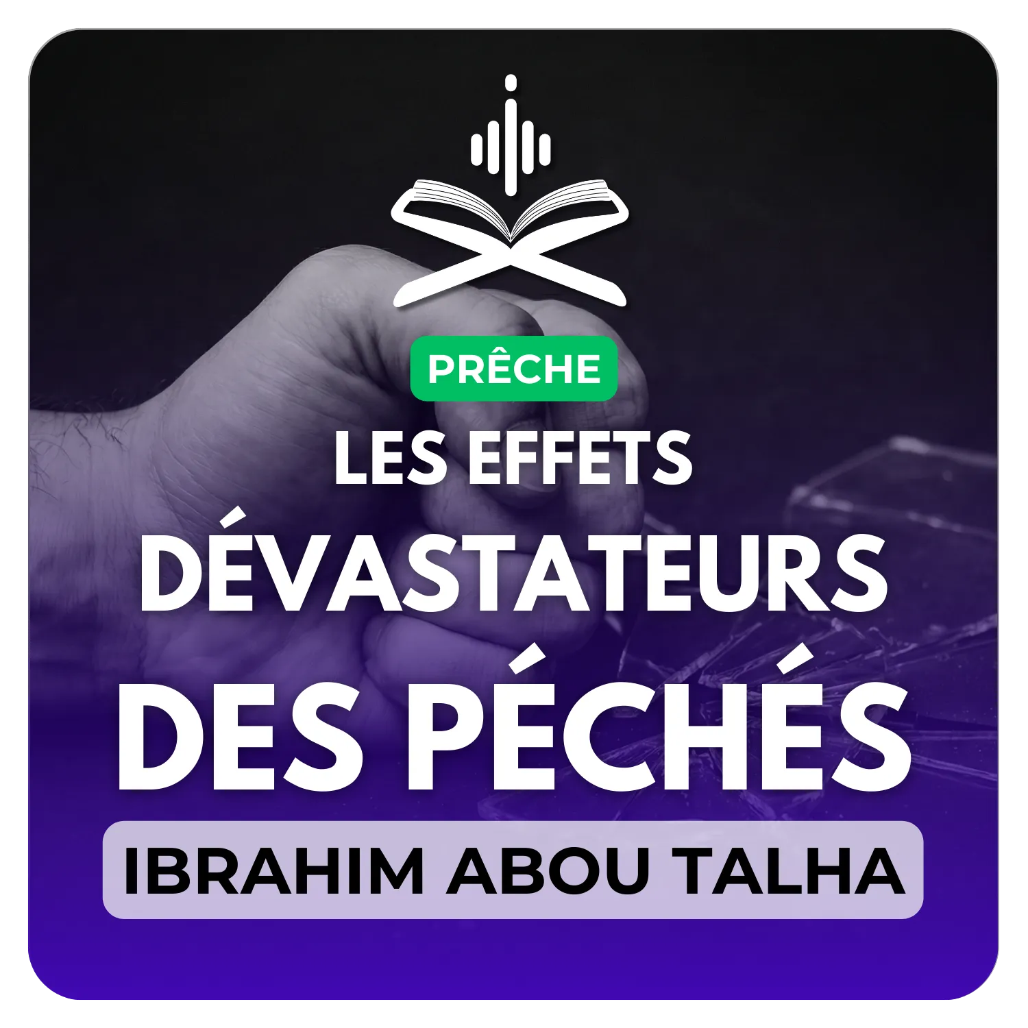 Les effets dévastateurs des péchés