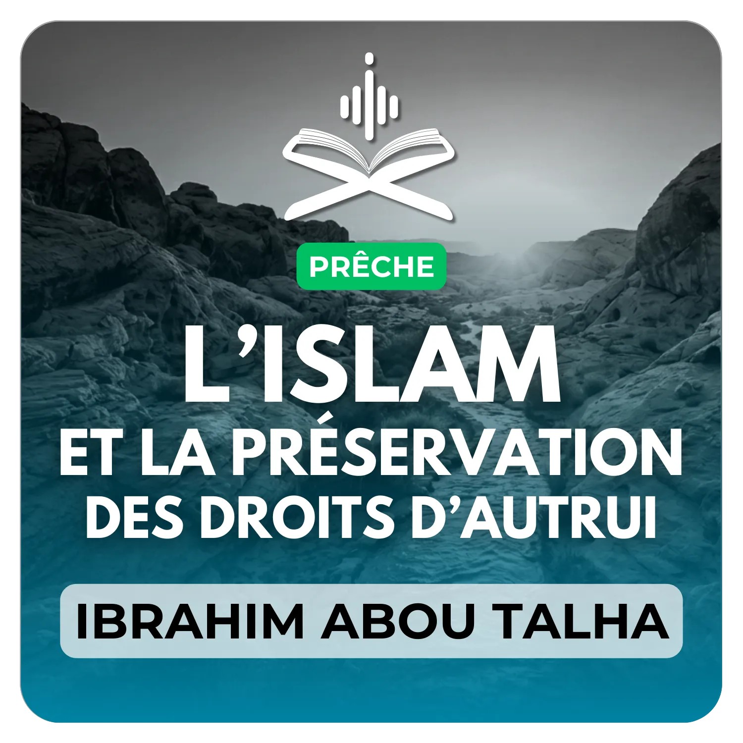 L’islam et la préservation des droits d’autrui