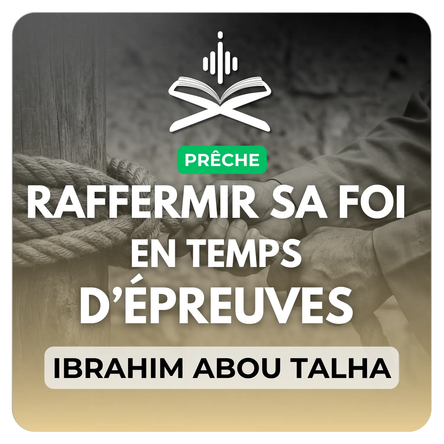 Raffermir sa foi en temps d’épreuves