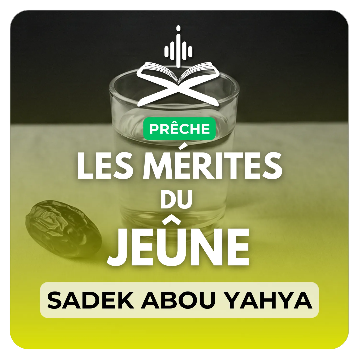 Les mérites du jeûne