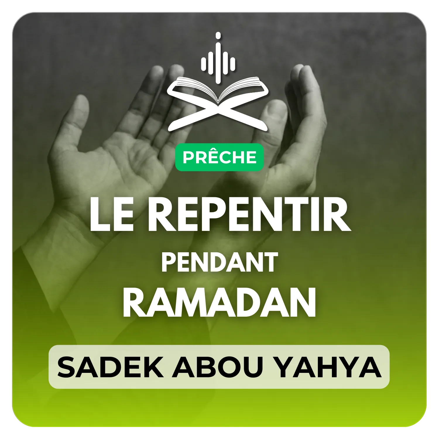 Le repentir pendant Ramadan