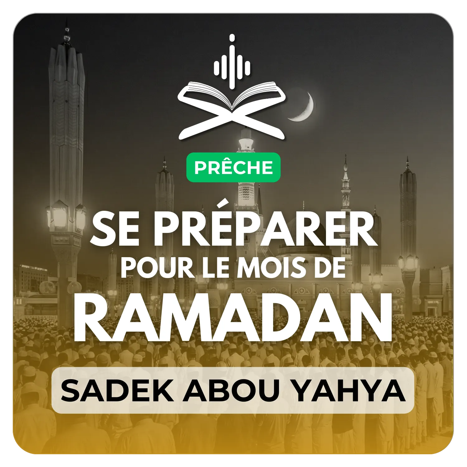 Se préparer pour le mois de Ramadan