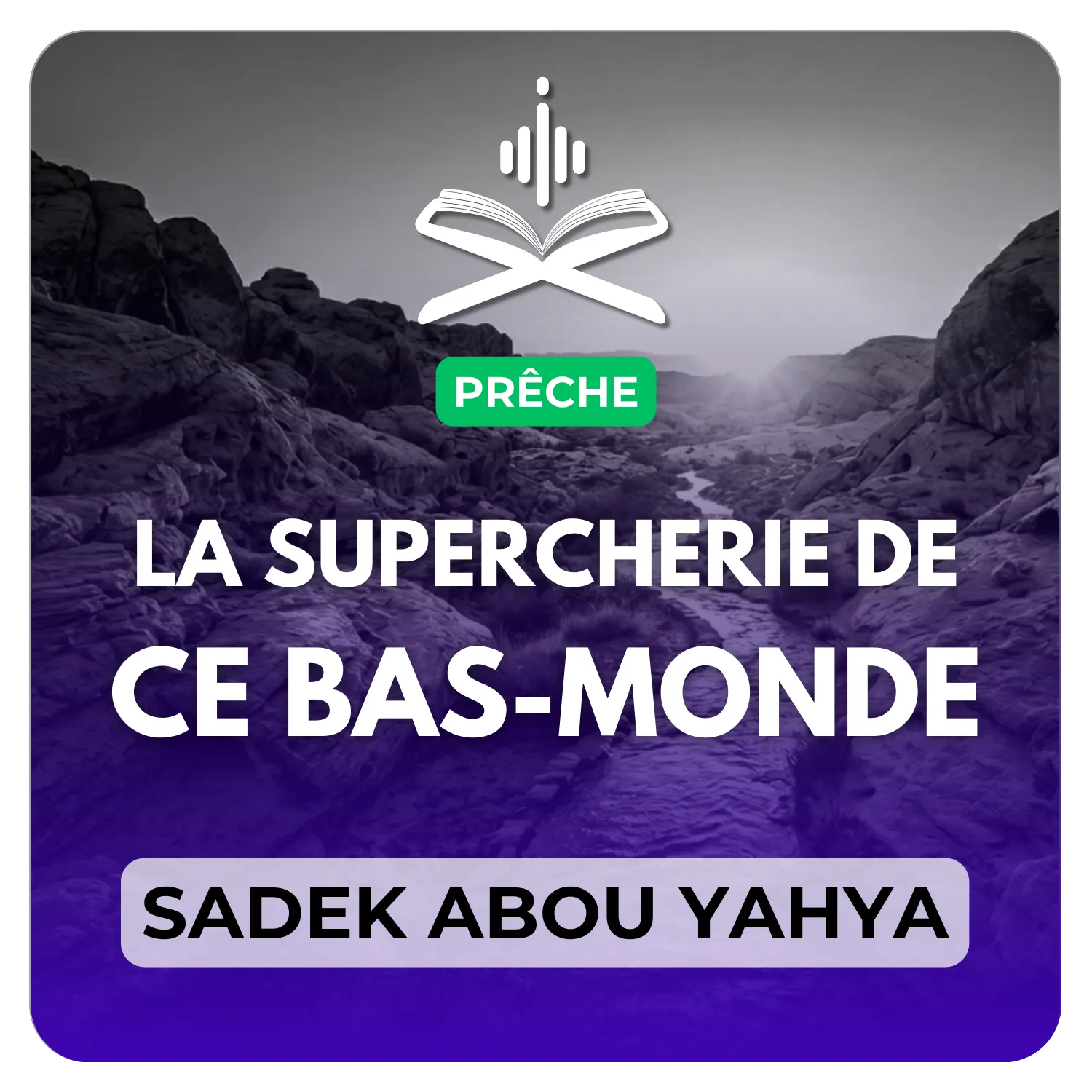 La supercherie de ce bas-monde